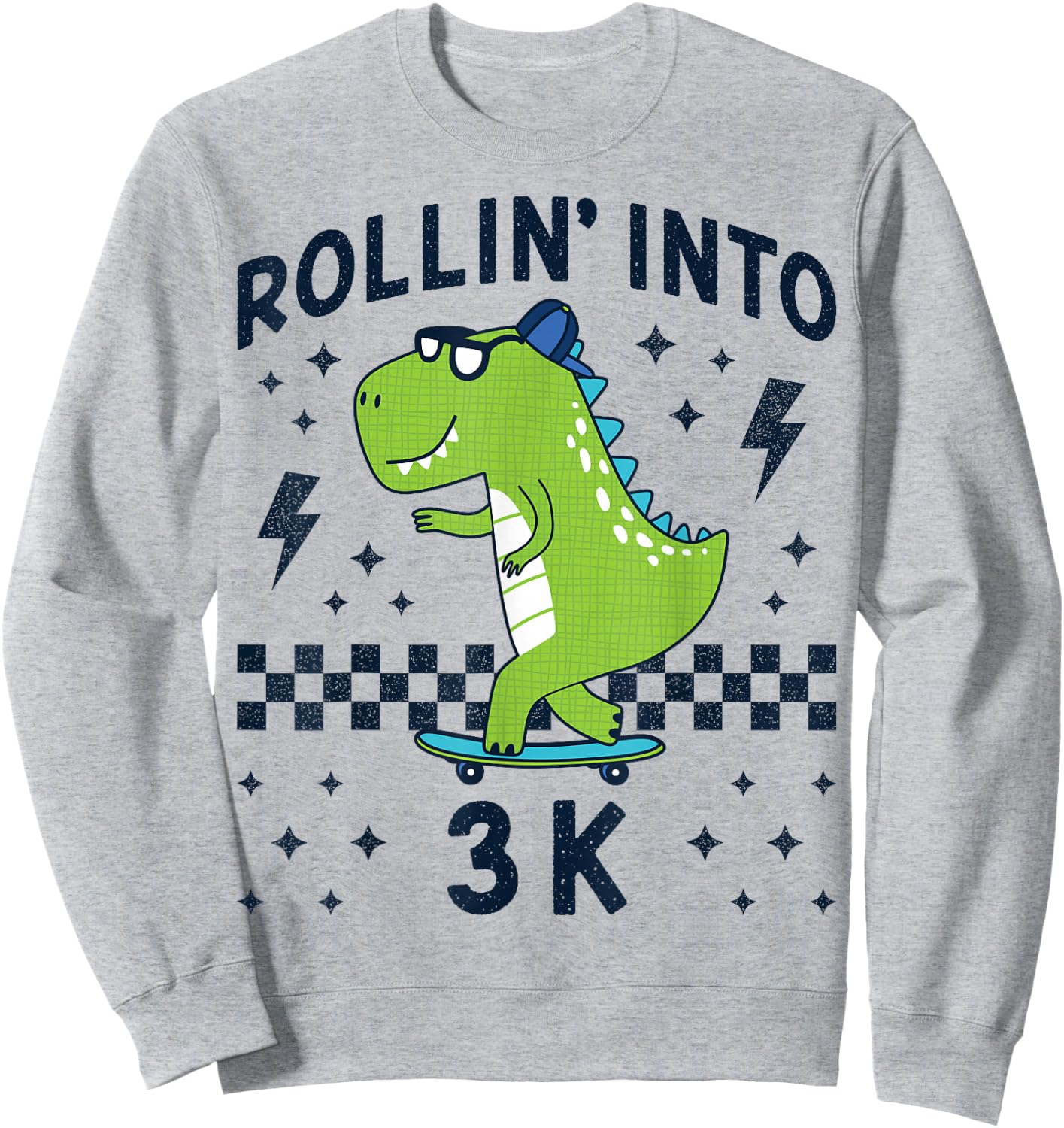 Rollin Into 3K Dinosaur Back to School Kid I’m Ready for 3 K Sweatshirt - Sweatshirt | Ash