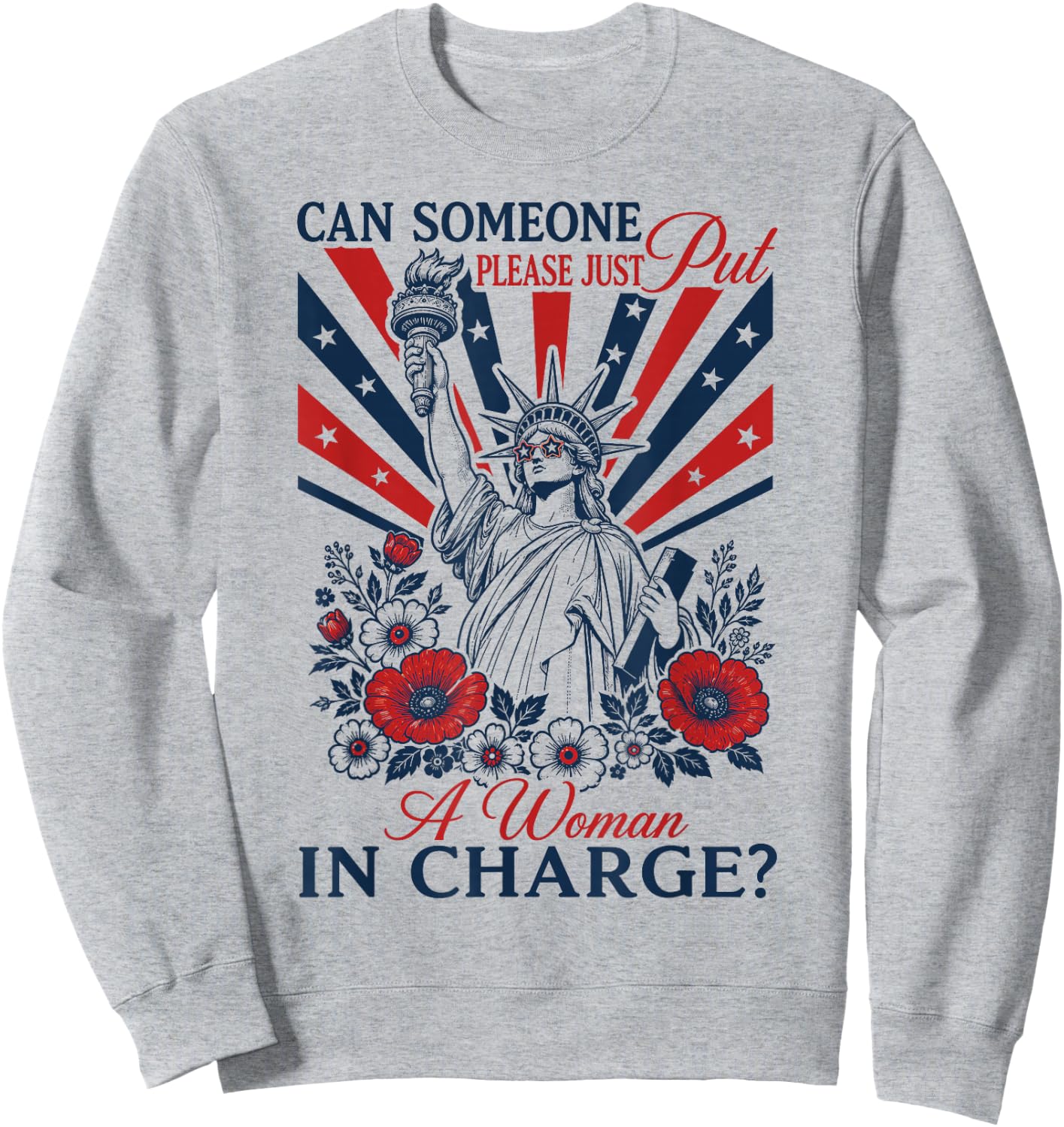 Retro Can Someone Please Just Put A Woman in Charge Sweatshirt - Sweatshirt | Ash