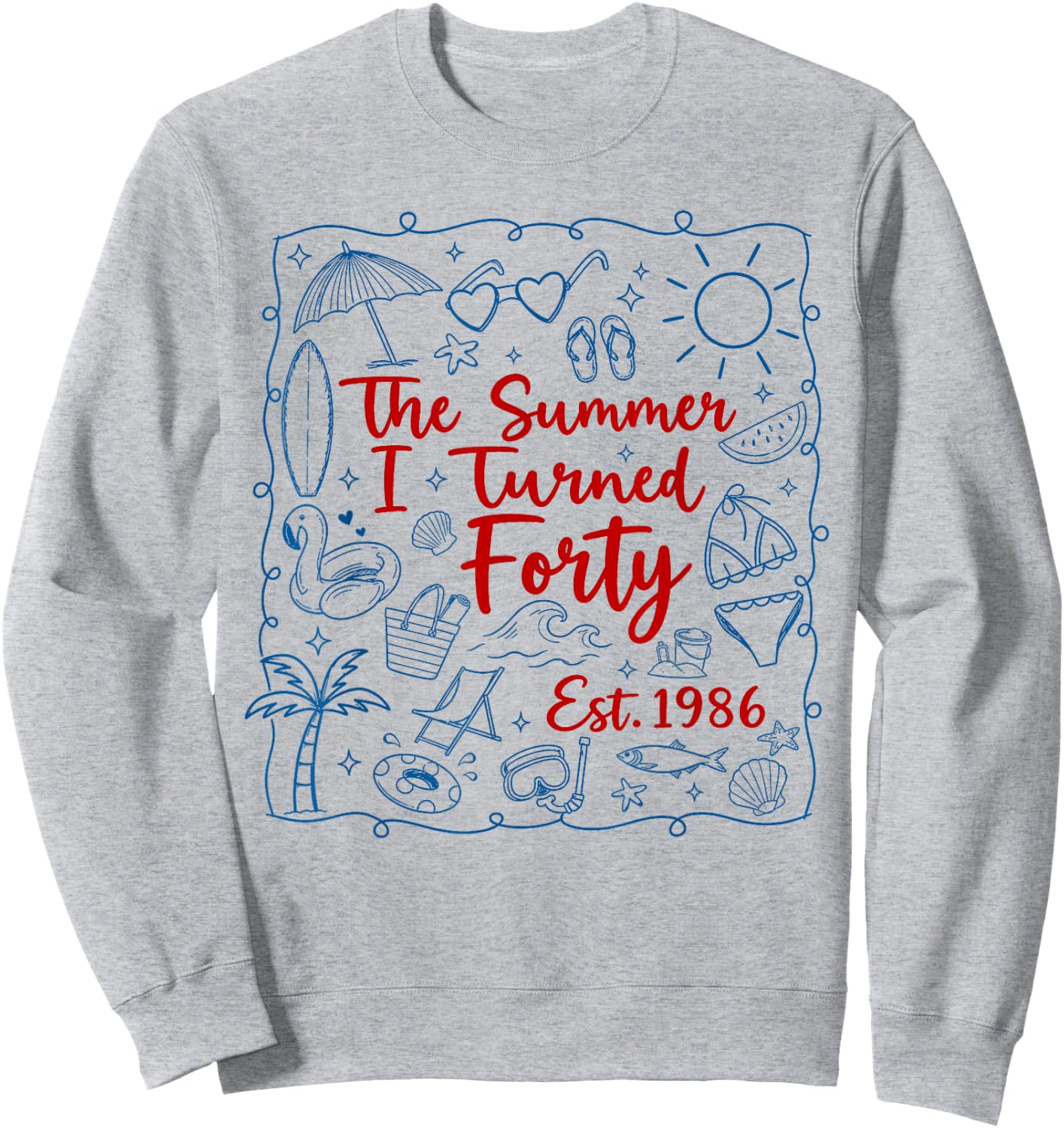 The Summer I Turned Forty Est.1986 Seashell Coastal Beach Sweatshirt - Sweatshirt | Ash