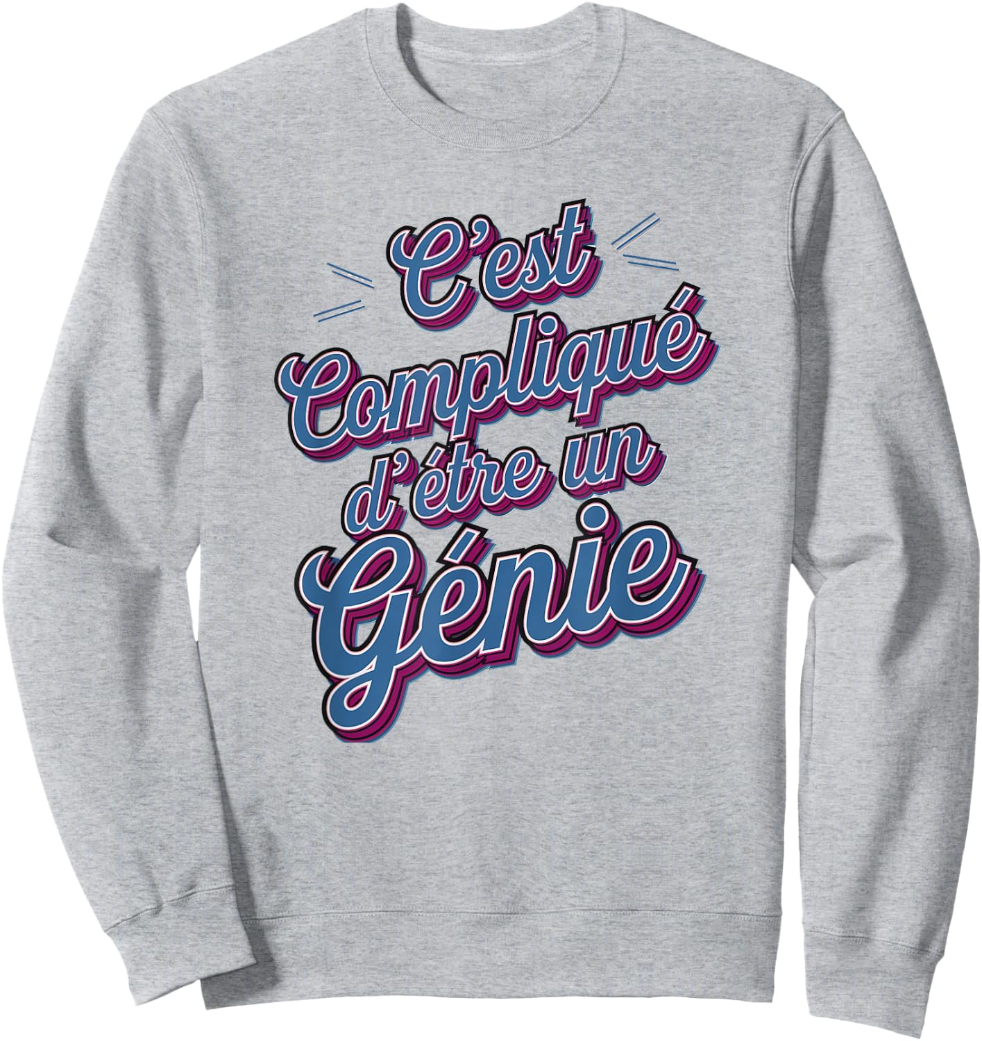 It's Complicated to Be a Genius Gift Humor , white, S Sweatshirt - Sweatshirt | Ash