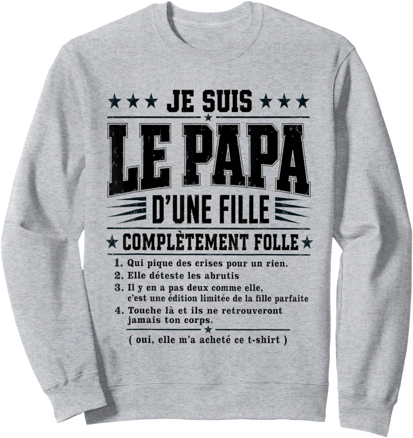Dad Of A Daughter Completely Crazy Humor Father's Day Sweatshirt - Sweatshirt | Ash