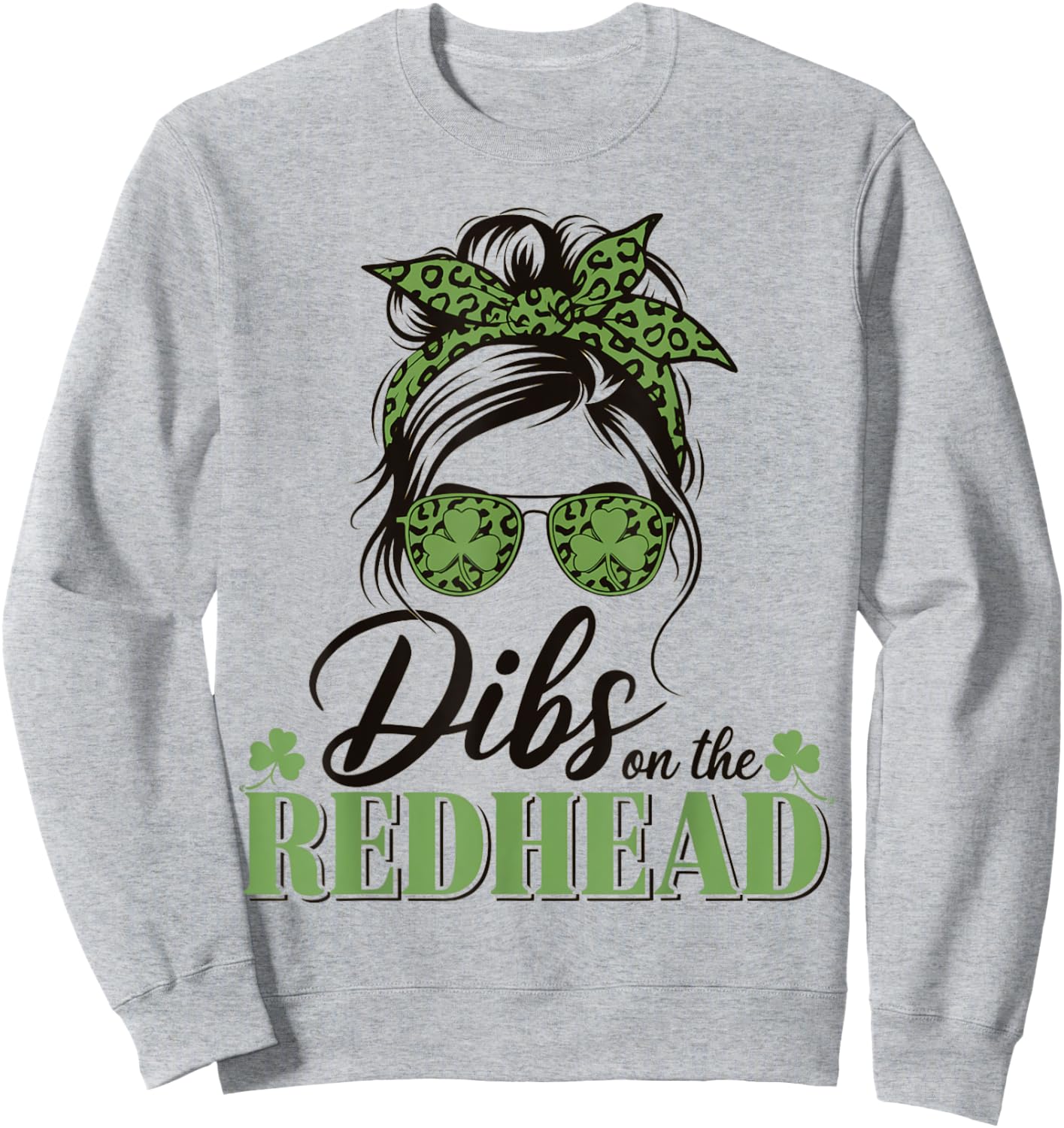 Dibs on the Redhead Funny St Patricks Day Women Girls Sweatshirt - Sweatshirt | Ash