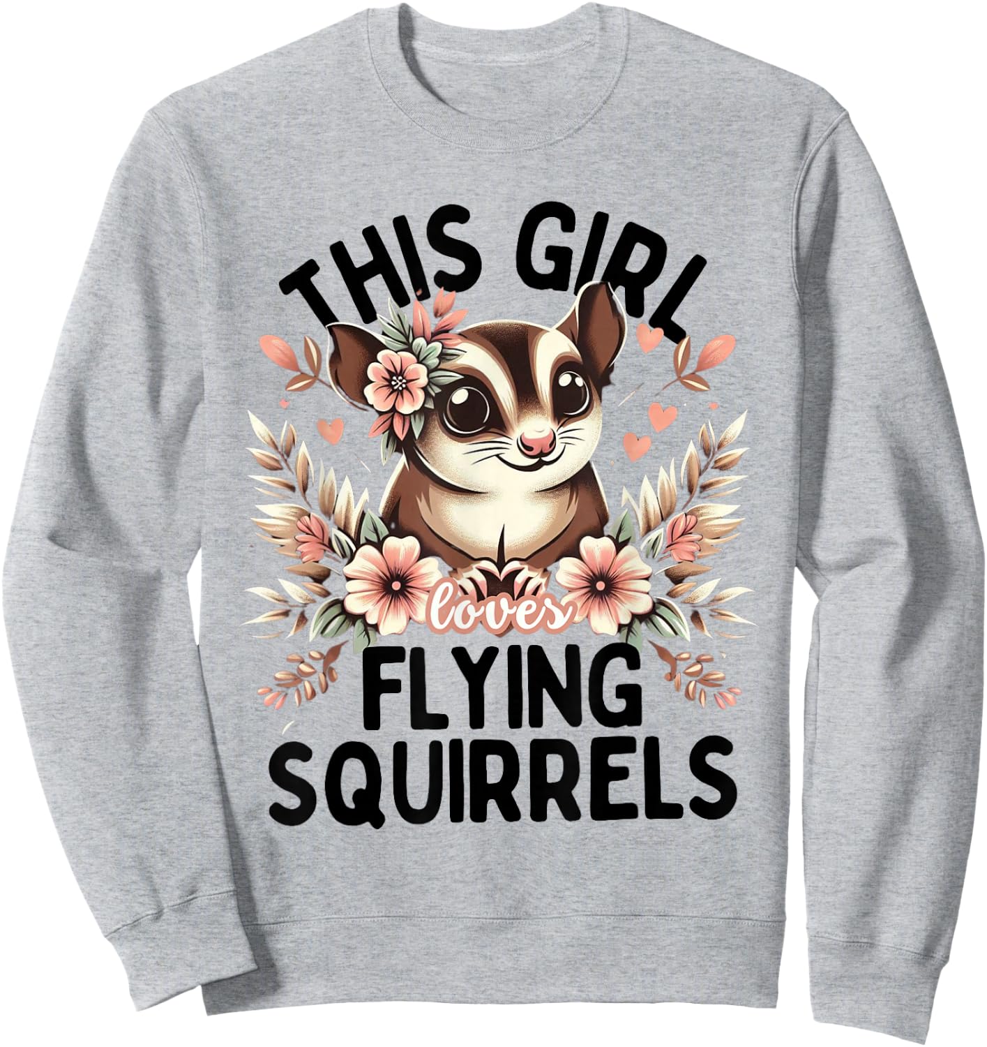 Funny Flying Squirrel Shirt Animal Lover Flying Squirrels Sweatshirt - Sweatshirt | Ash