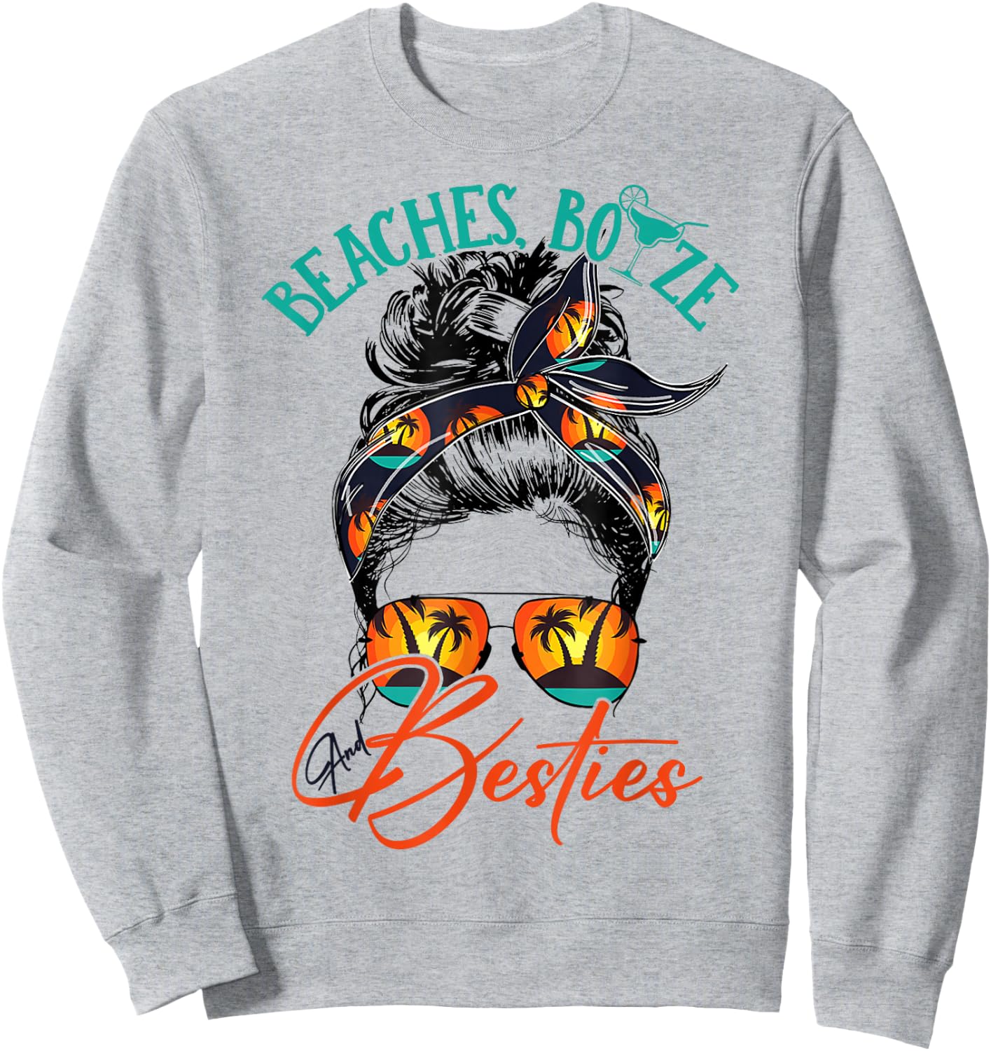 Girls Trip 2025 Best Friend Beaches Booze and Besties Sweatshirt - Sweatshirt | Ash