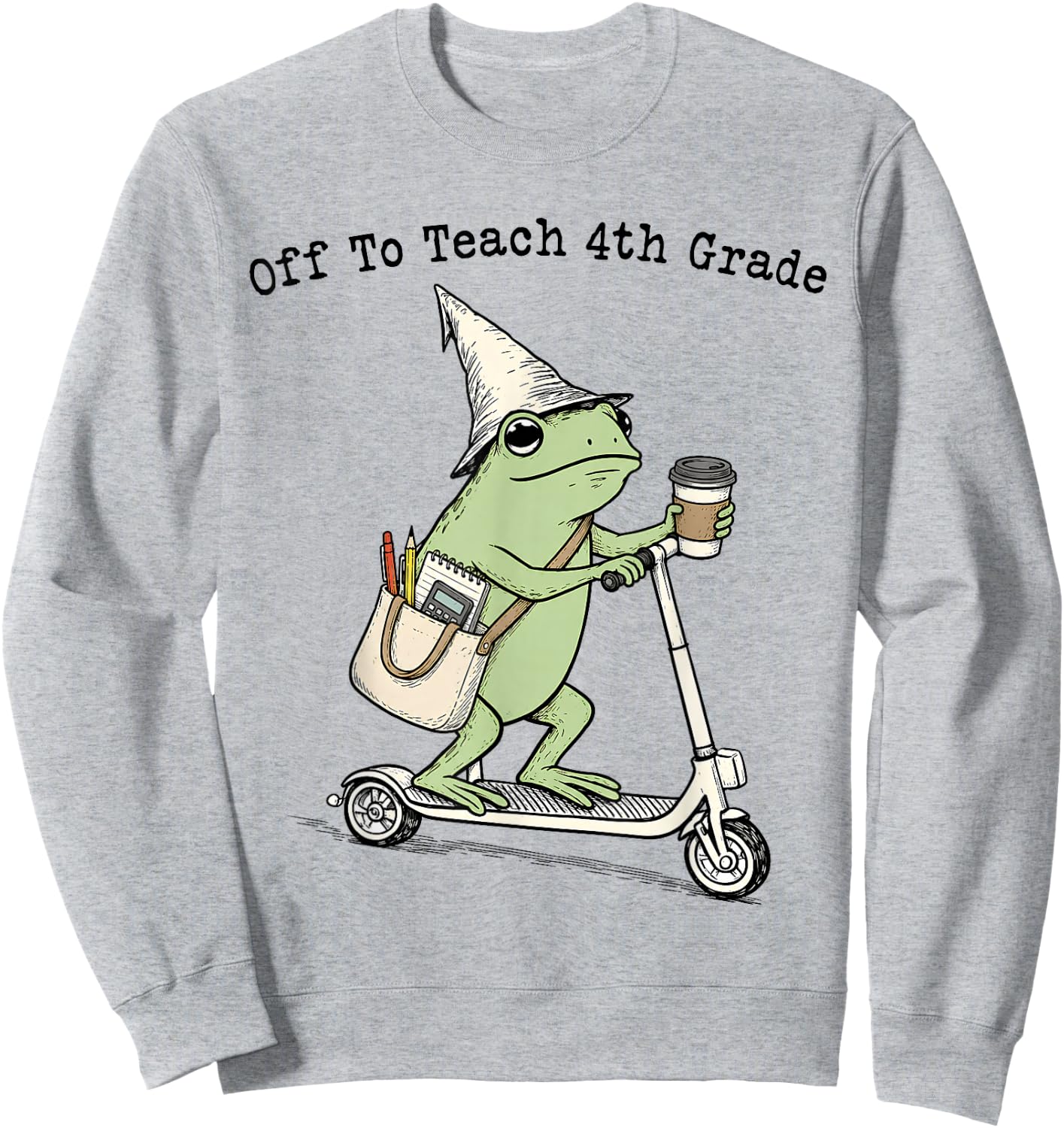 Off to Teach 4th Grade Teacher Frog Funny Back to School Sweatshirt - Sweatshirt | Ash