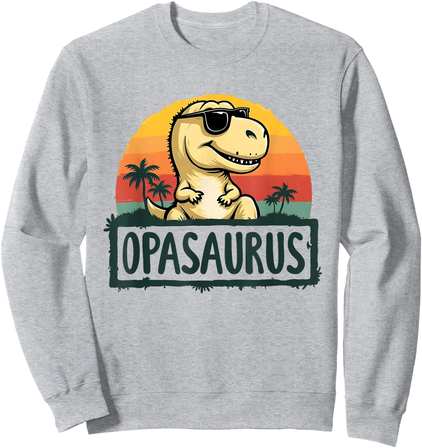 Opasaurus Funny Dinosaur Grandpa Family Matching Sweatshirt - Sweatshirt | Ash