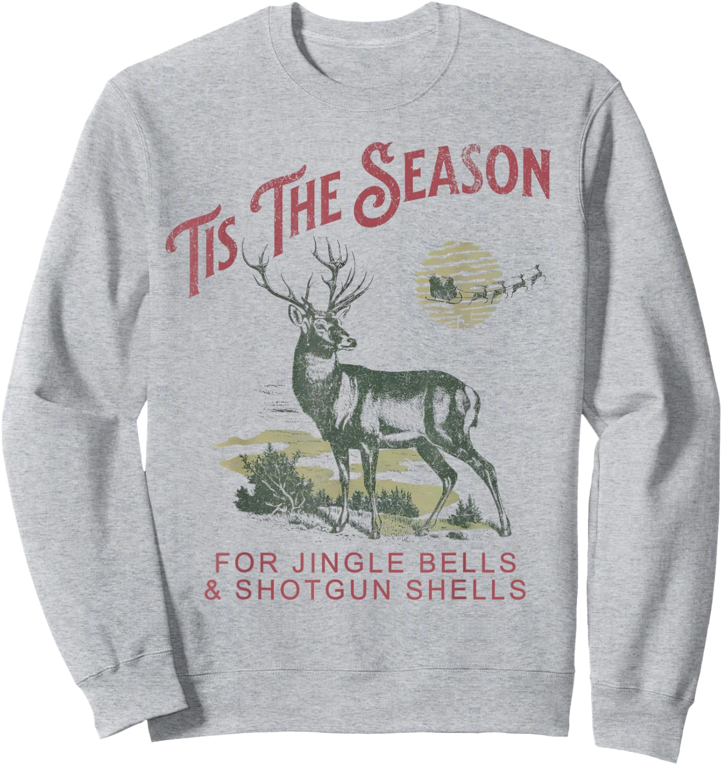 Tis The Season Reindeer Jingle Bells Vintage Shotgun-Shells Sweatshirt - Sweatshirt | Ash