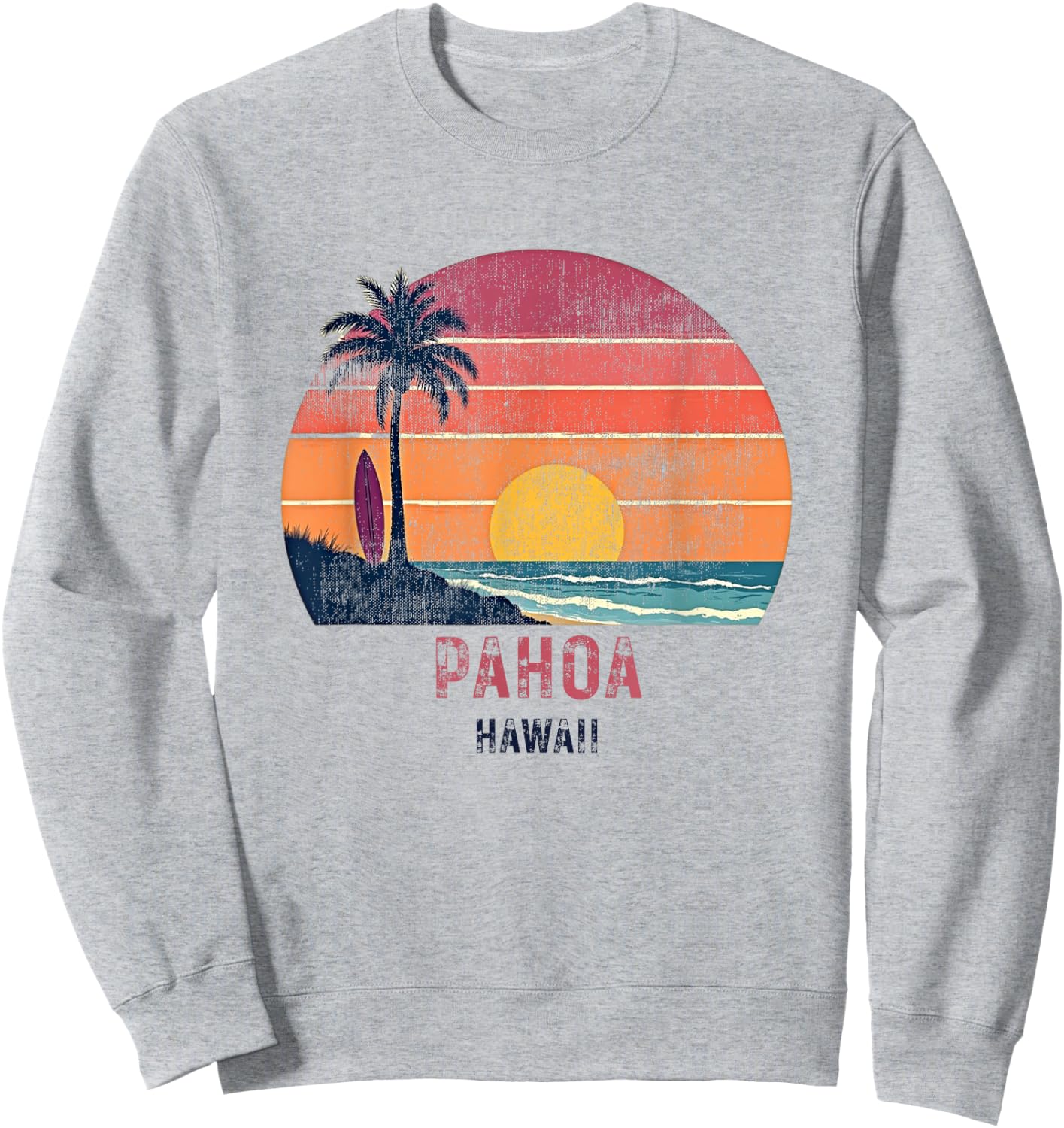 Pahoa Hawaii Retro Vintage Weathered Souvenir Sweatshirt - Sweatshirt | Ash