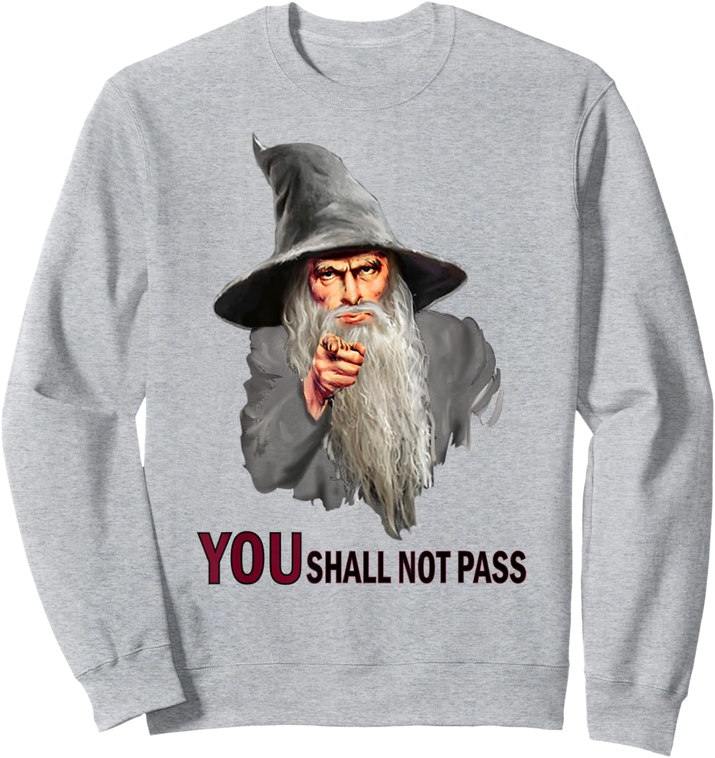 You Shall Not Pass Wizard Shirt Funny Uncle Sam Sweatshirt - Sweatshirt | Ash