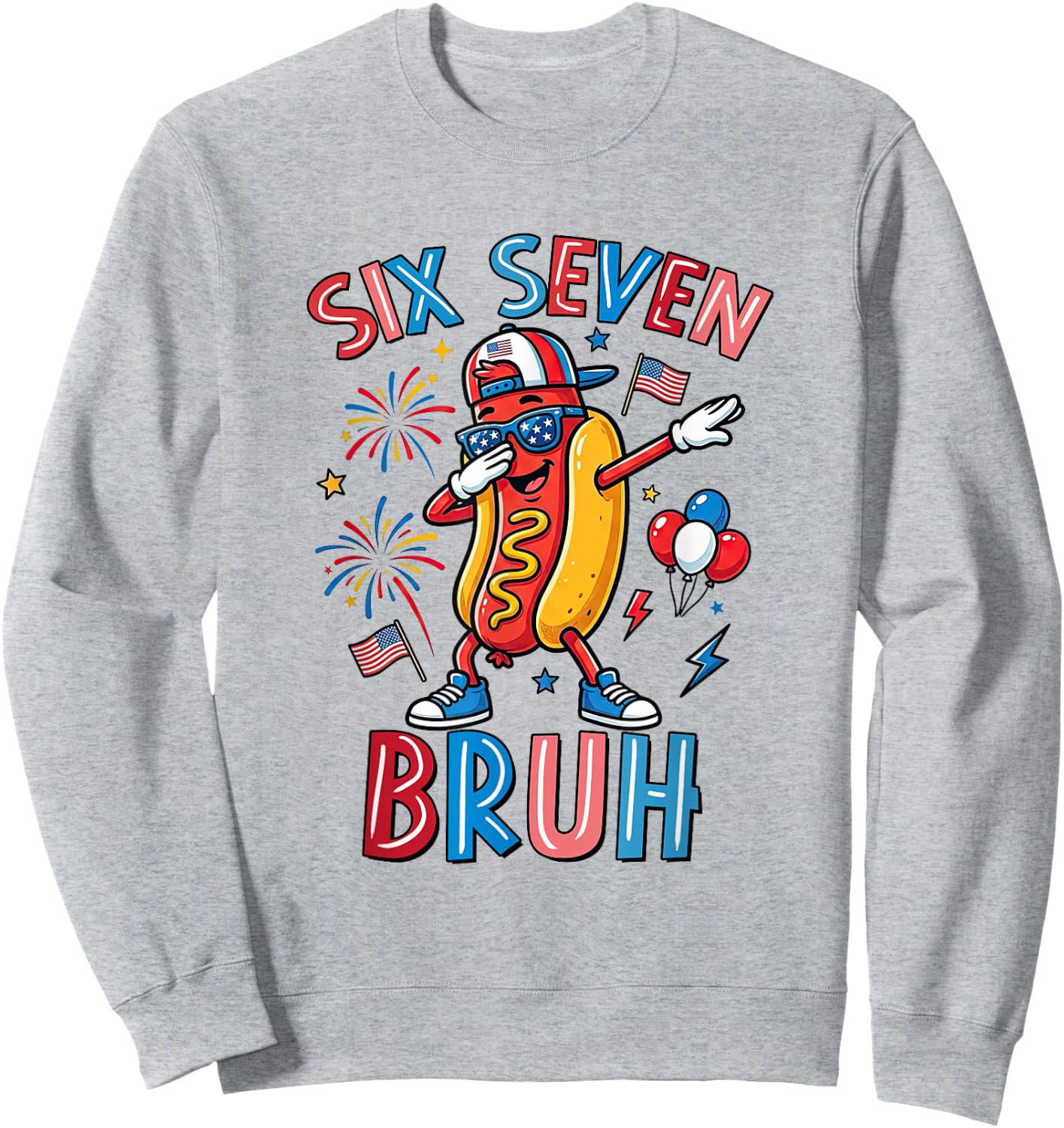 Six Seven Bruh 67 Meme 4th of July Hotdog Dabbing Boys Kids Sweatshirt - Sweatshirt | Ash