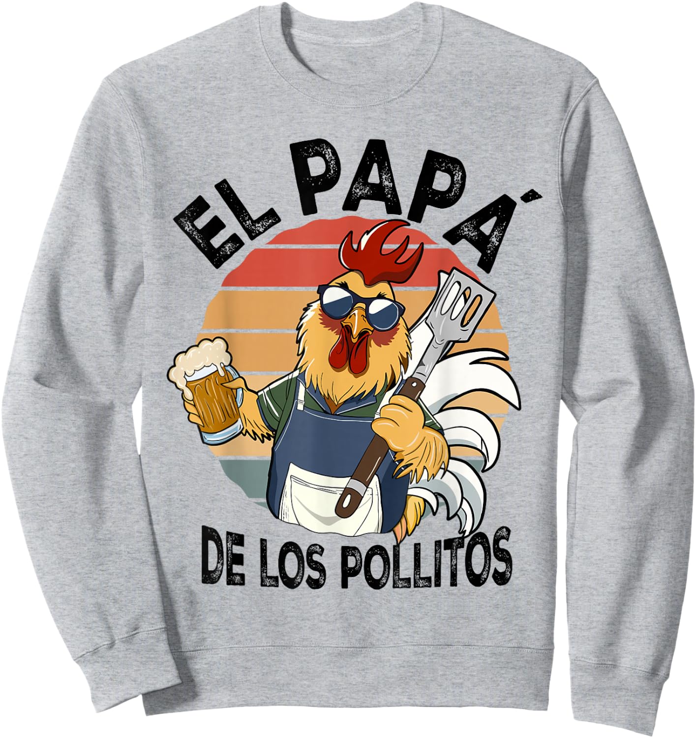 El Papa de lo pollitos funny Spanish Dia del Padre Sweatshirt - Sweatshirt | Ash