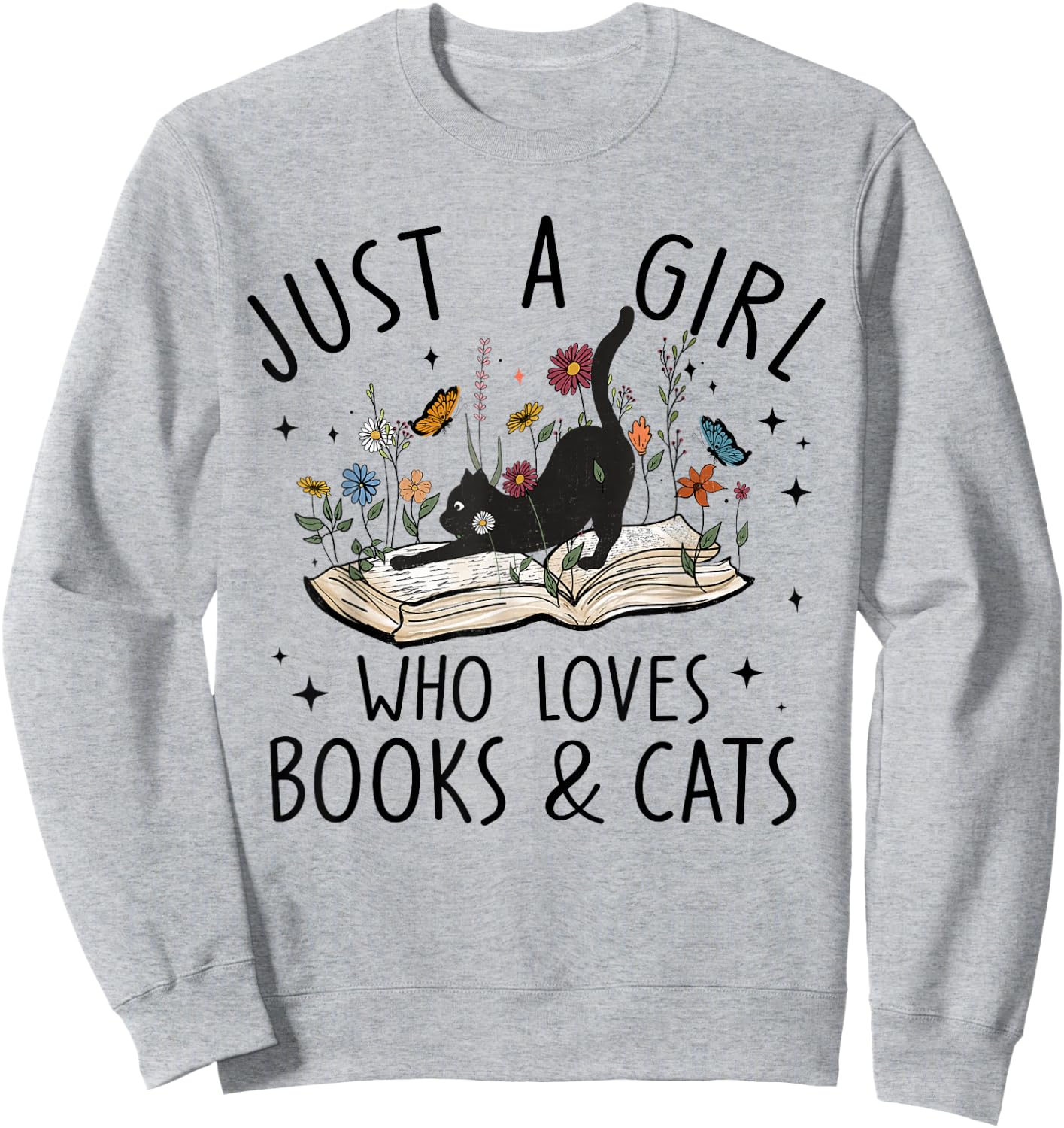 just A Girl Who Loves Cats and Books Reading Bookworm Girls Sweatshirt - Sweatshirt | Ash