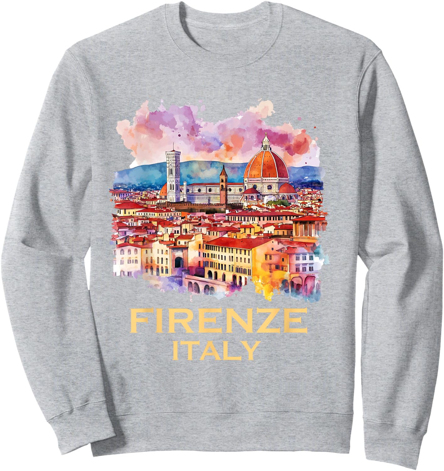 Firenze Italy Souvenirs Skyline Souvenir From Florence Italy Sweatshirt - Sweatshirt | Ash
