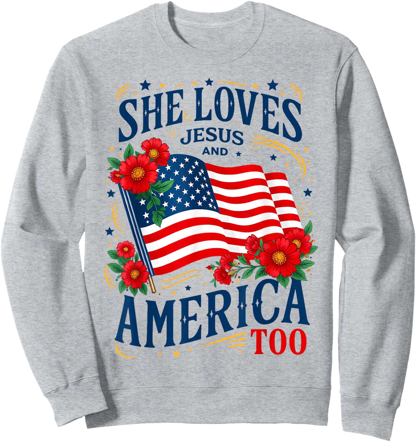 Retro US Flag She Loves Jesus and America Too Floral Women Sweatshirt - Sweatshirt | Ash