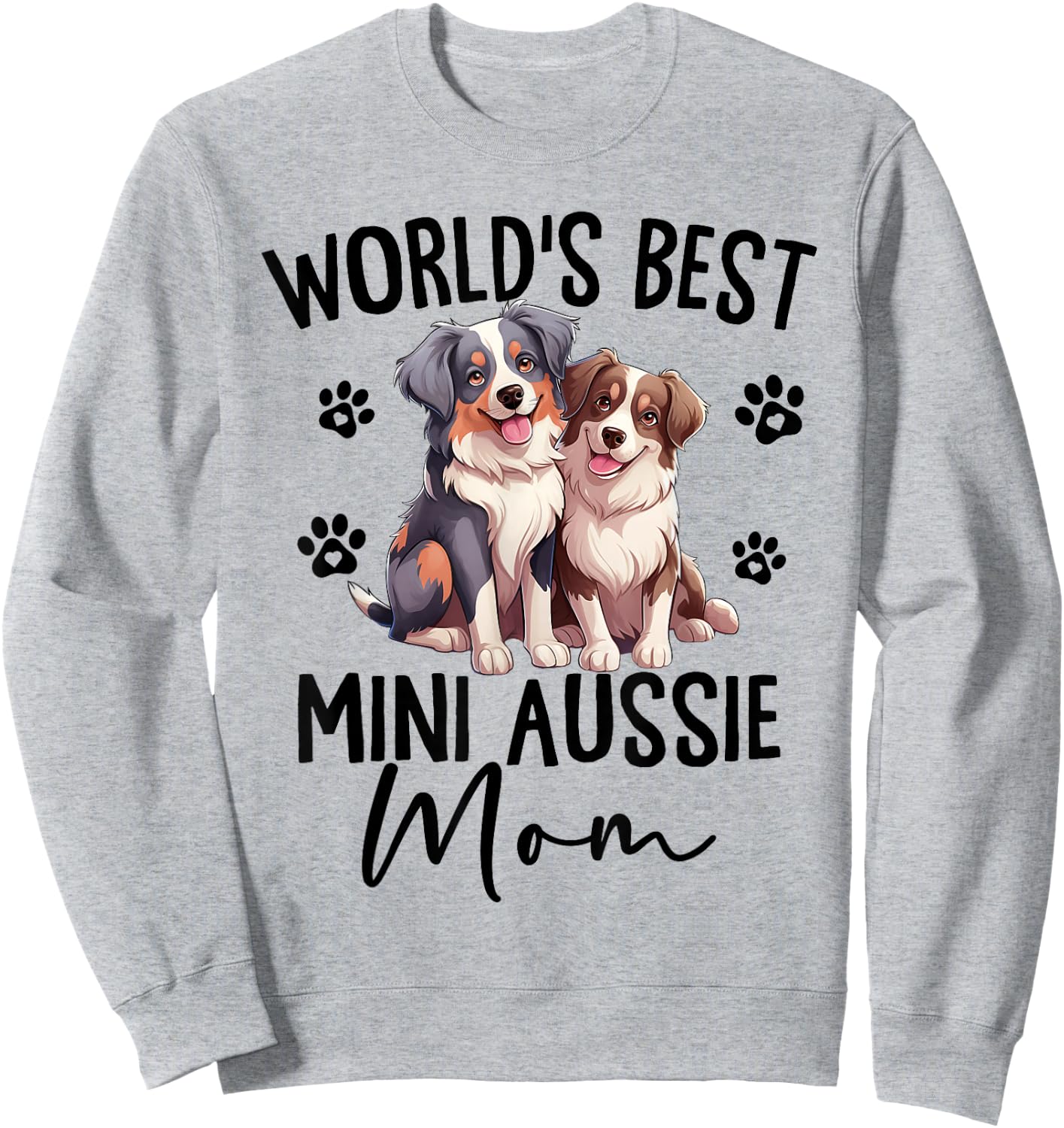 Mini Australian Shepherd Mom World's Best Aussie Mom Dog Sweatshirt - Sweatshirt | Ash