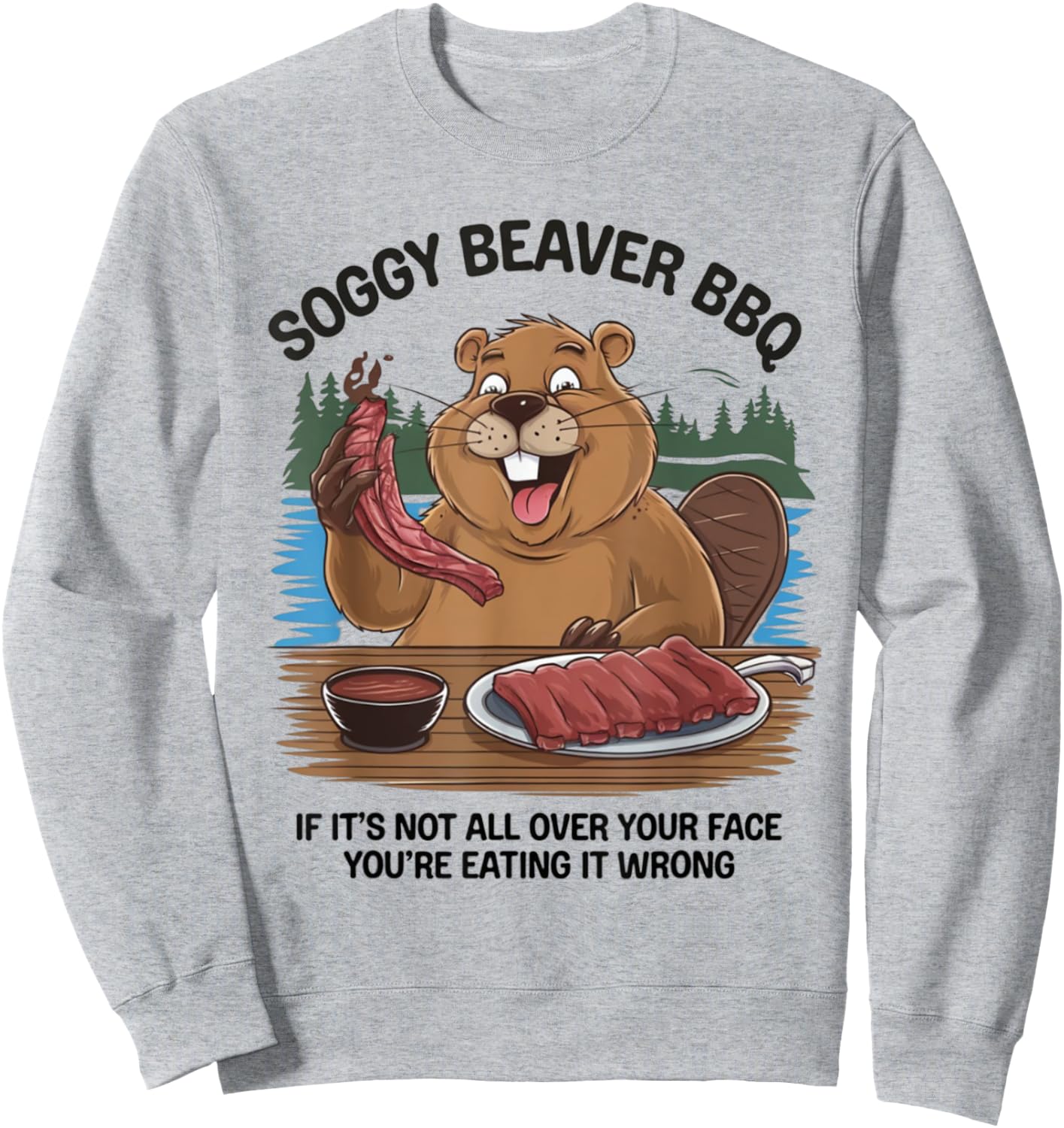 Soggy Beaver Bbq Sweatshirt - Sweatshirt | Ash