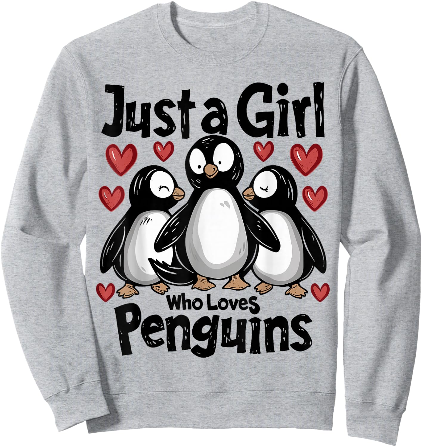 Cute Penguin Lovers Gift Just A Girl Who Loves Penguins Sweatshirt - Sweatshirt | Ash