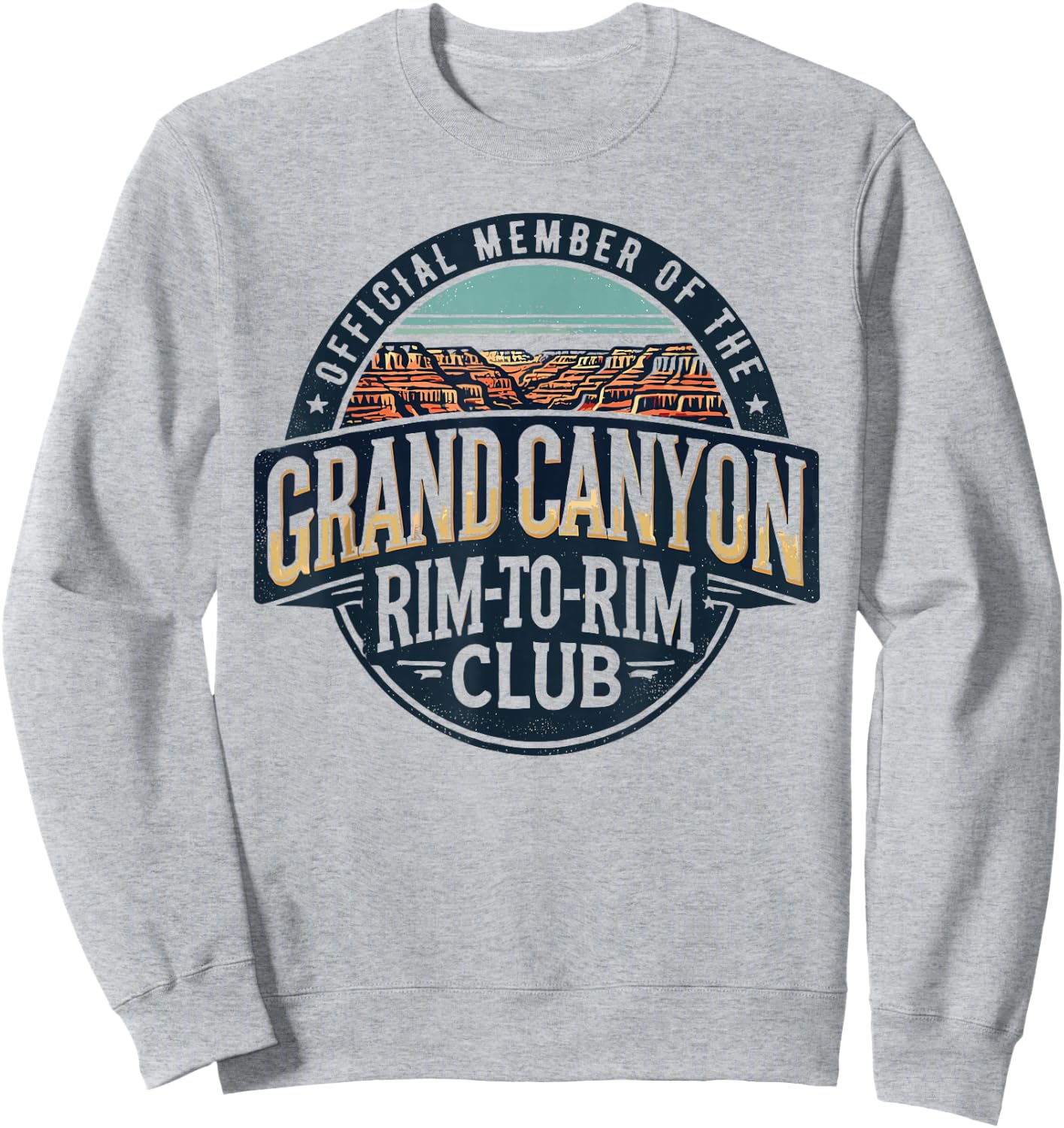 Official Member of the Grand Canyon Rim-to-Rim Club Sweatshirt - Sweatshirt | Ash