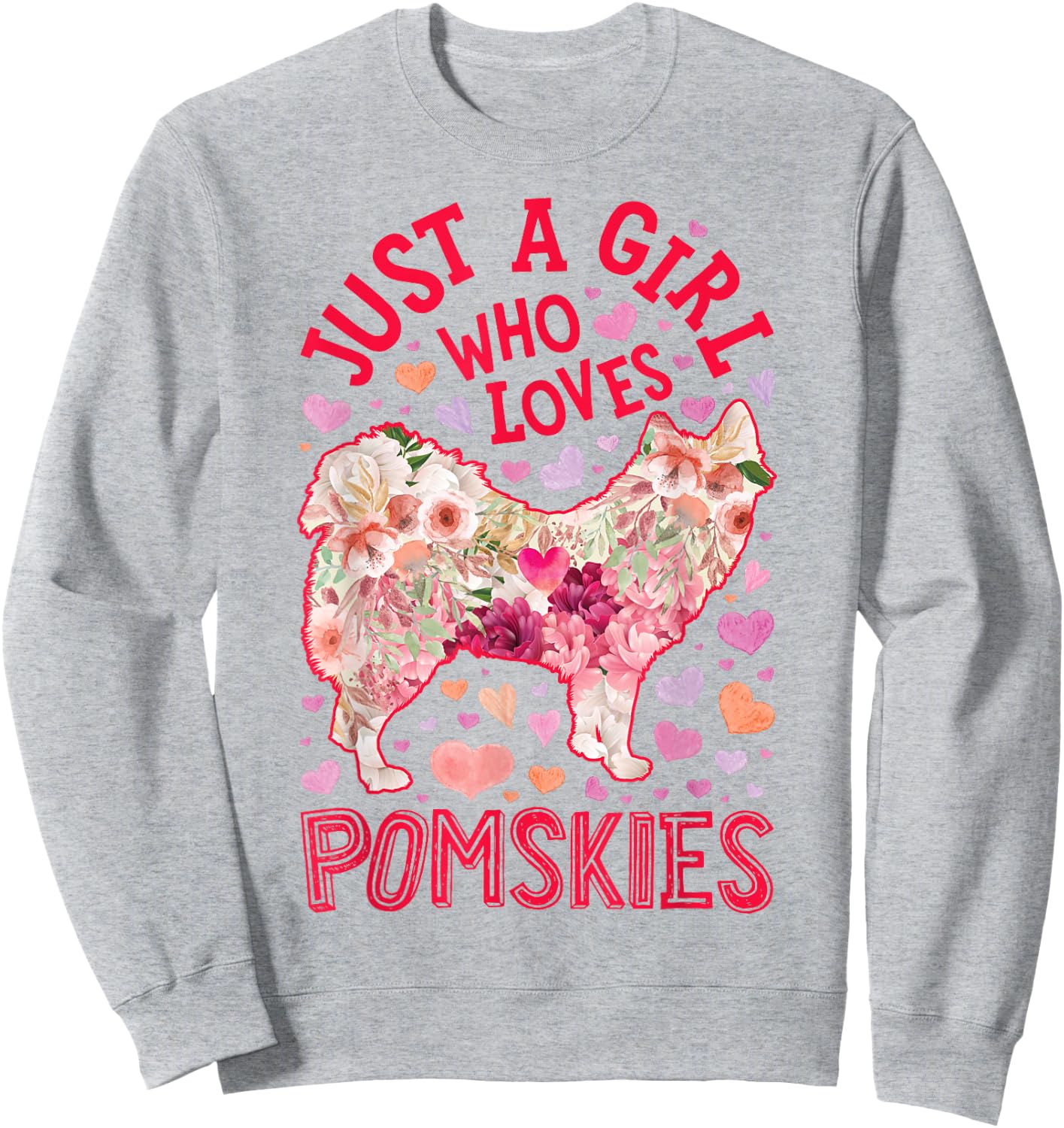 Pomsky Just A Girl Who Loves Pomskies Dog Flower Cute Floral Sweatshirt - Sweatshirt | Ash