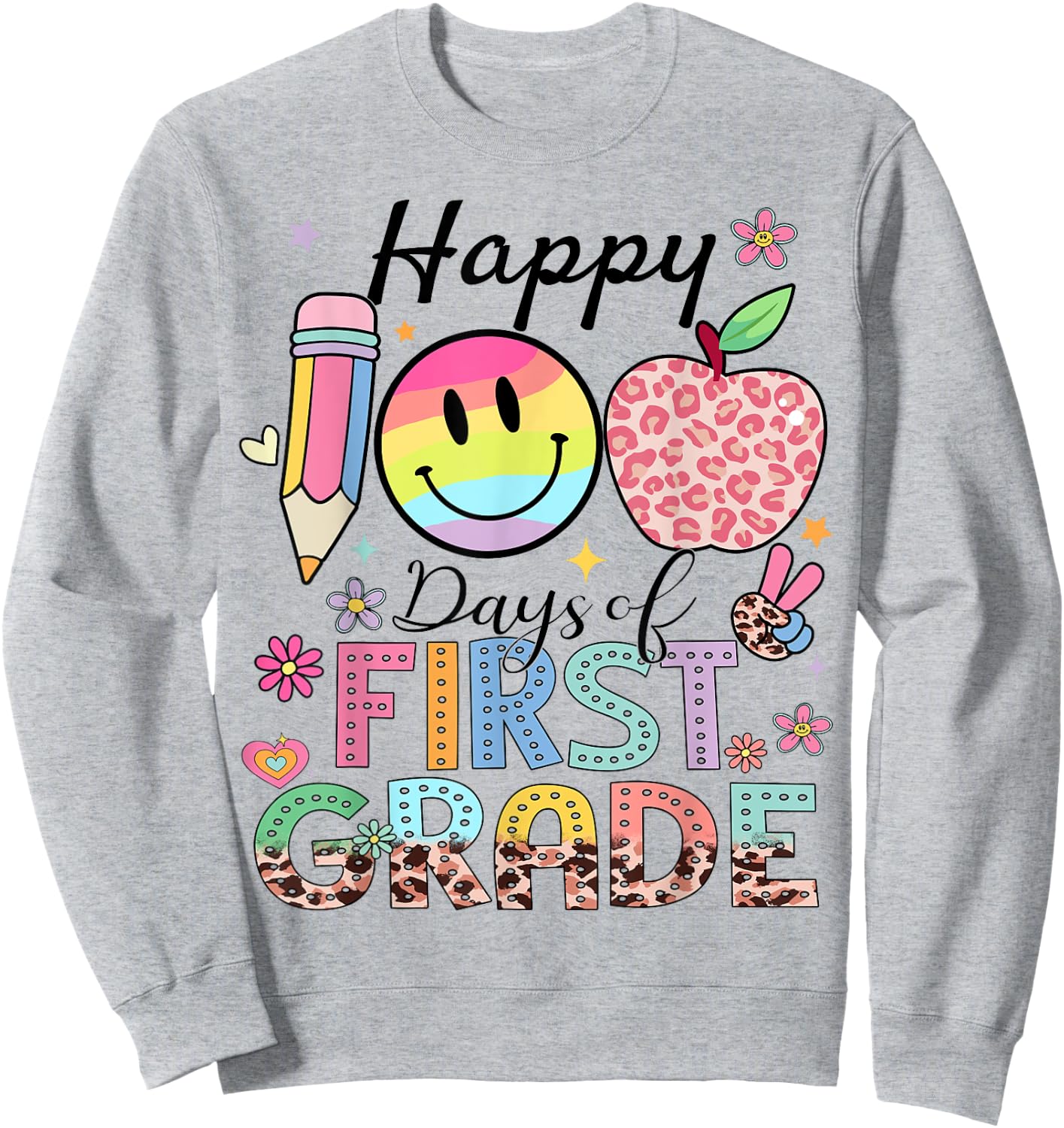 Happy 100 Days 1st Grade Kids Boys Girls 100 Days Smarter Sweatshirt - Sweatshirt | Ash