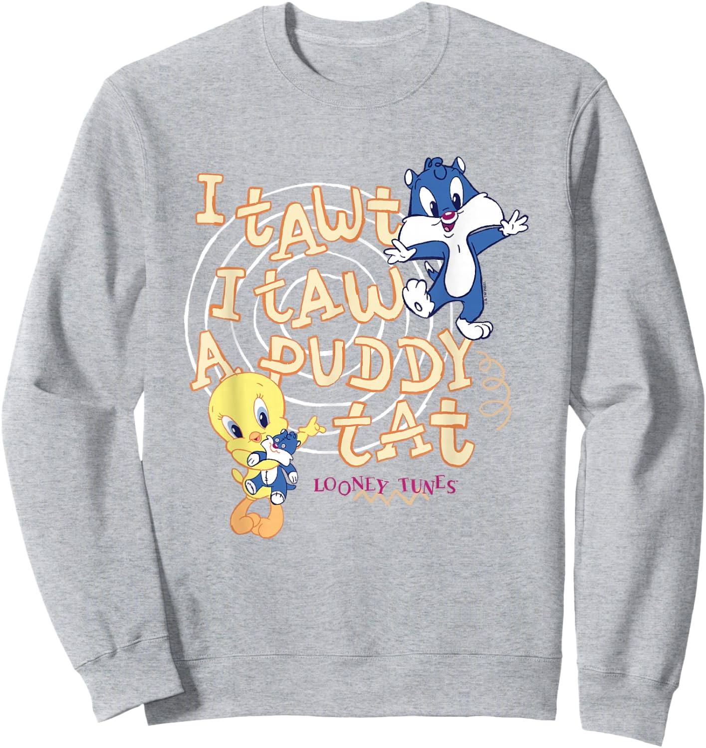 Looney Tunes I Tawt I TAW A Puddy Tat Baby Tweety Sylvester Sweatshirt - Sweatshirt | Ash