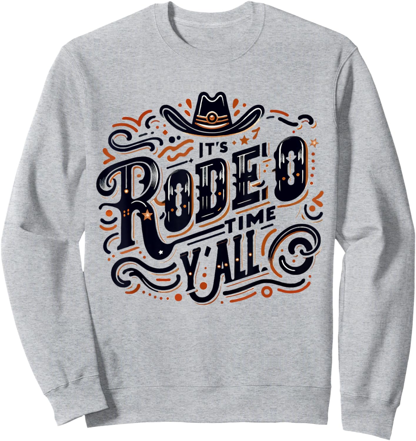 It's Rodeo Time Y'all Cute Rodeo Time Cowgirl Cowboy Sweatshirt - Sweatshirt | Ash