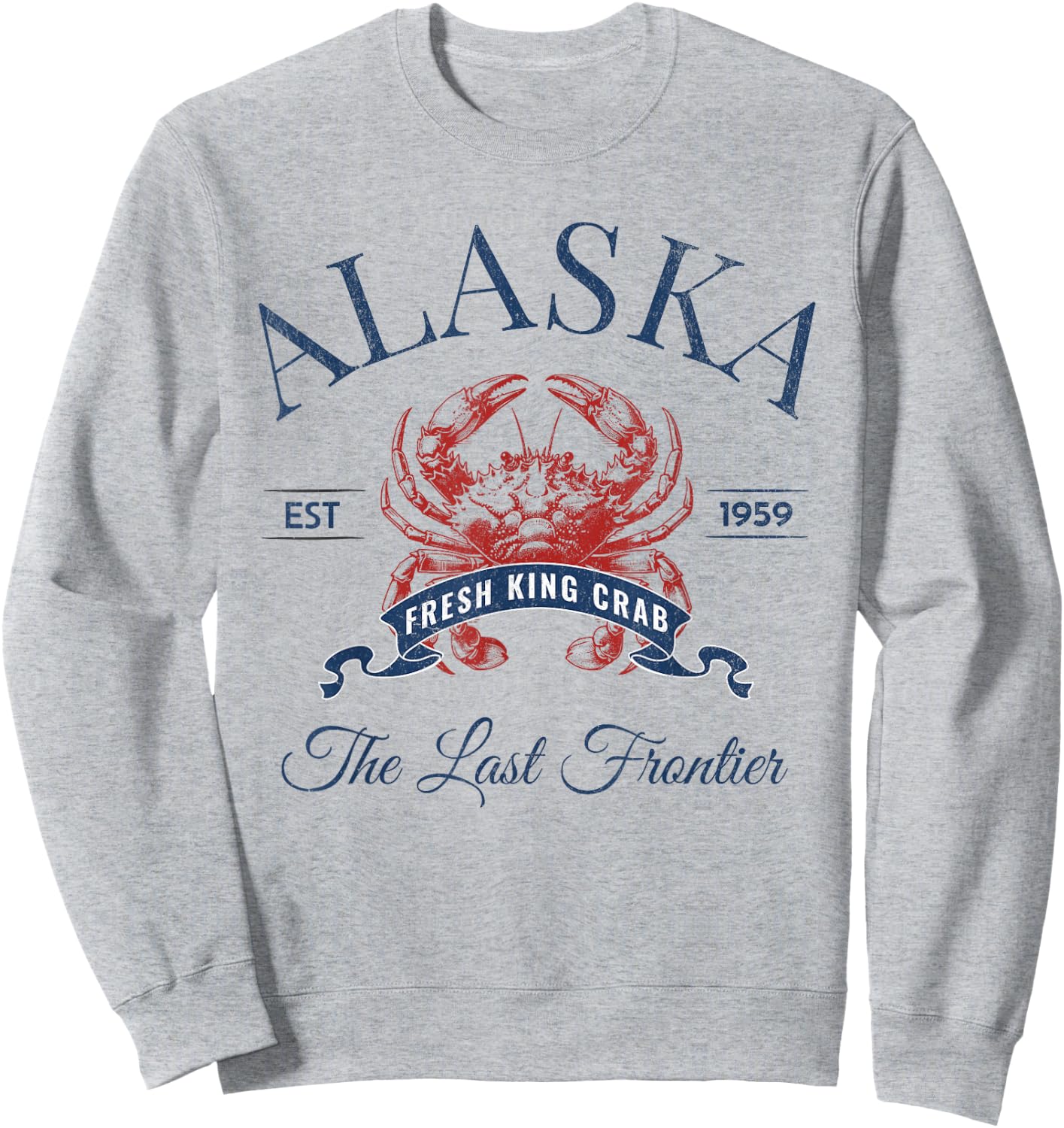 Alaska EST 1959 King Crab Retro Trendy Fisherman Aesthetic Sweatshirt - Sweatshirt | Ash