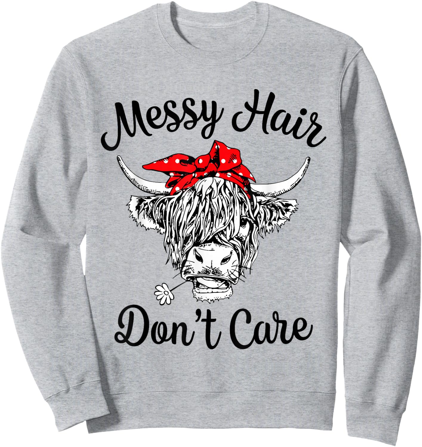 Scottish Highland Cow Cattle Bandana Messy Hair Don't Care Sweatshirt - Sweatshirt | Ash