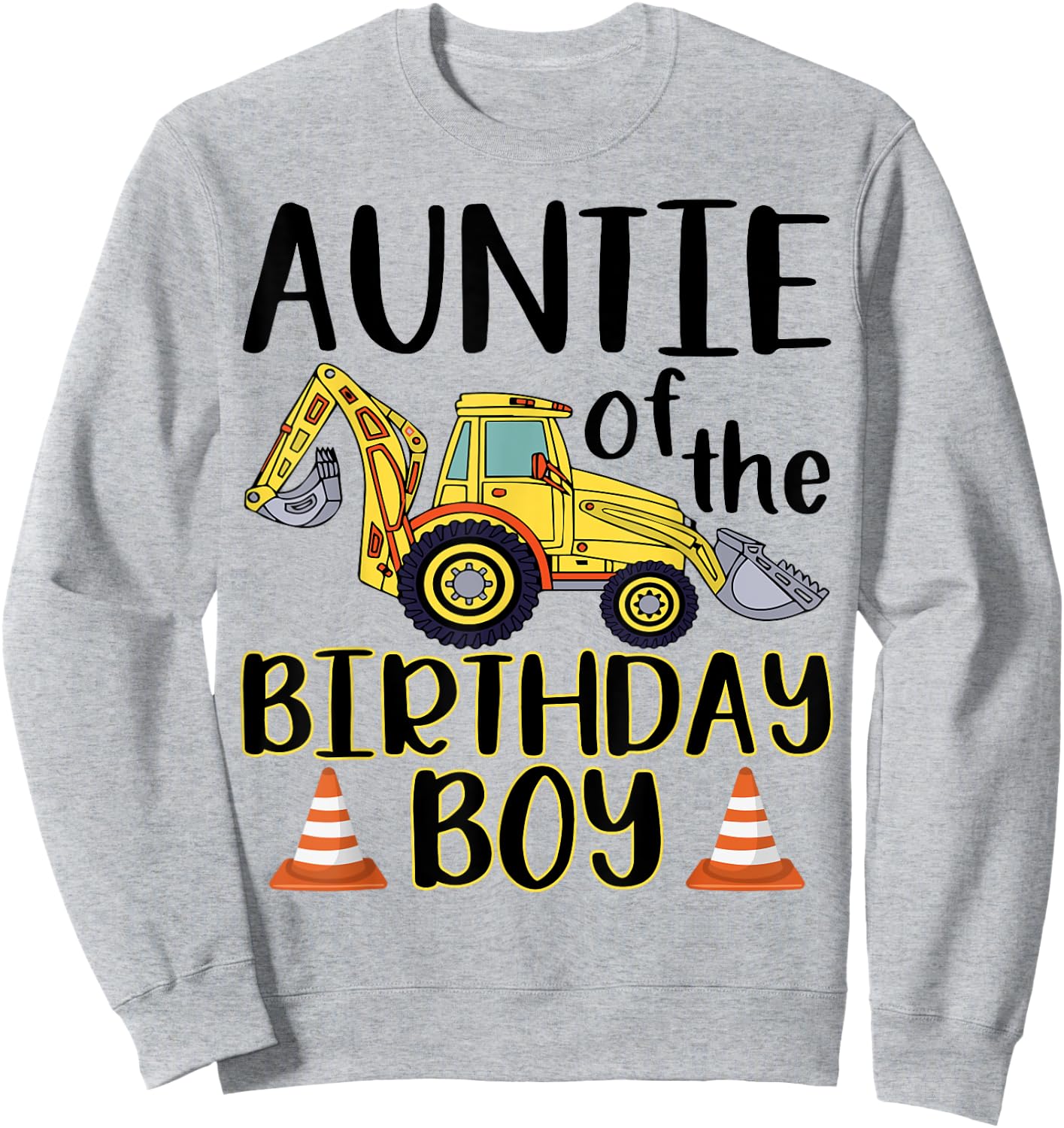 Auntie of The Birthday for Boy Excavator Construction Truck Sweatshirt - Sweatshirt | Ash