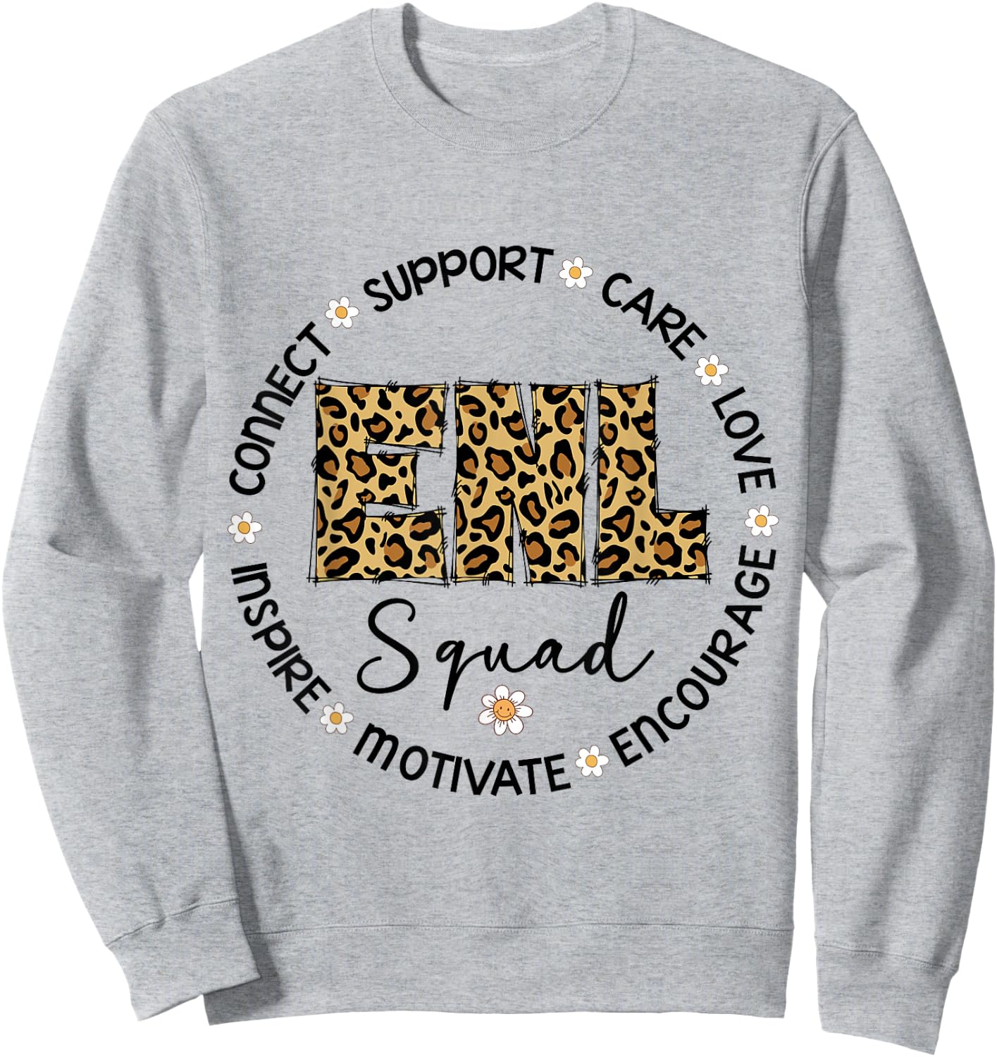 Leopard ENL Squad Appreciation Week back to school Sweatshirt - Sweatshirt | Ash
