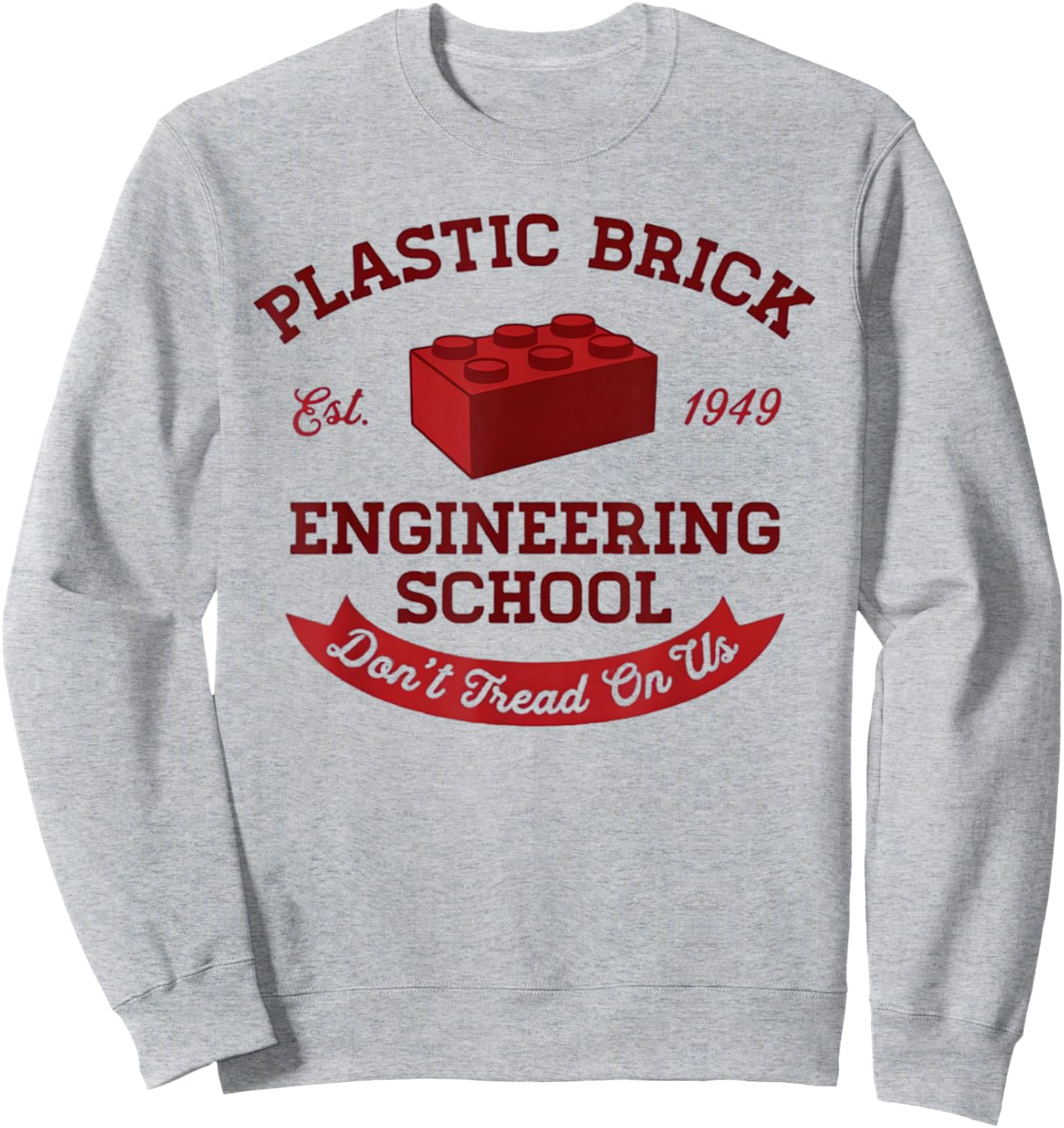 Plastic Brick Engineering School Funny Engineer Sweatshirt - Sweatshirt | Ash