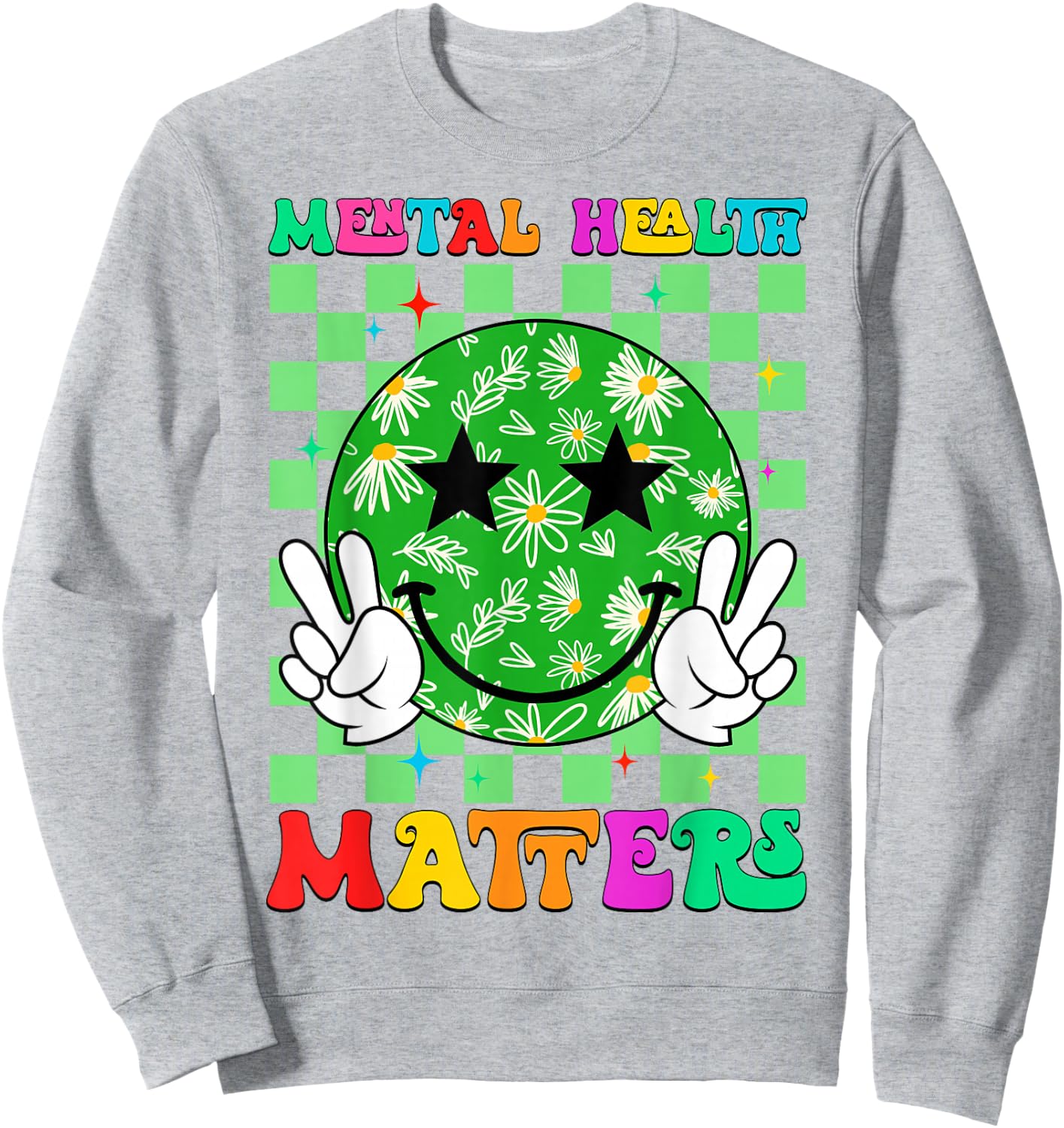 Groovy Mental Health Matters Brain Illness Awareness Month Sweatshirt - Sweatshirt | Ash