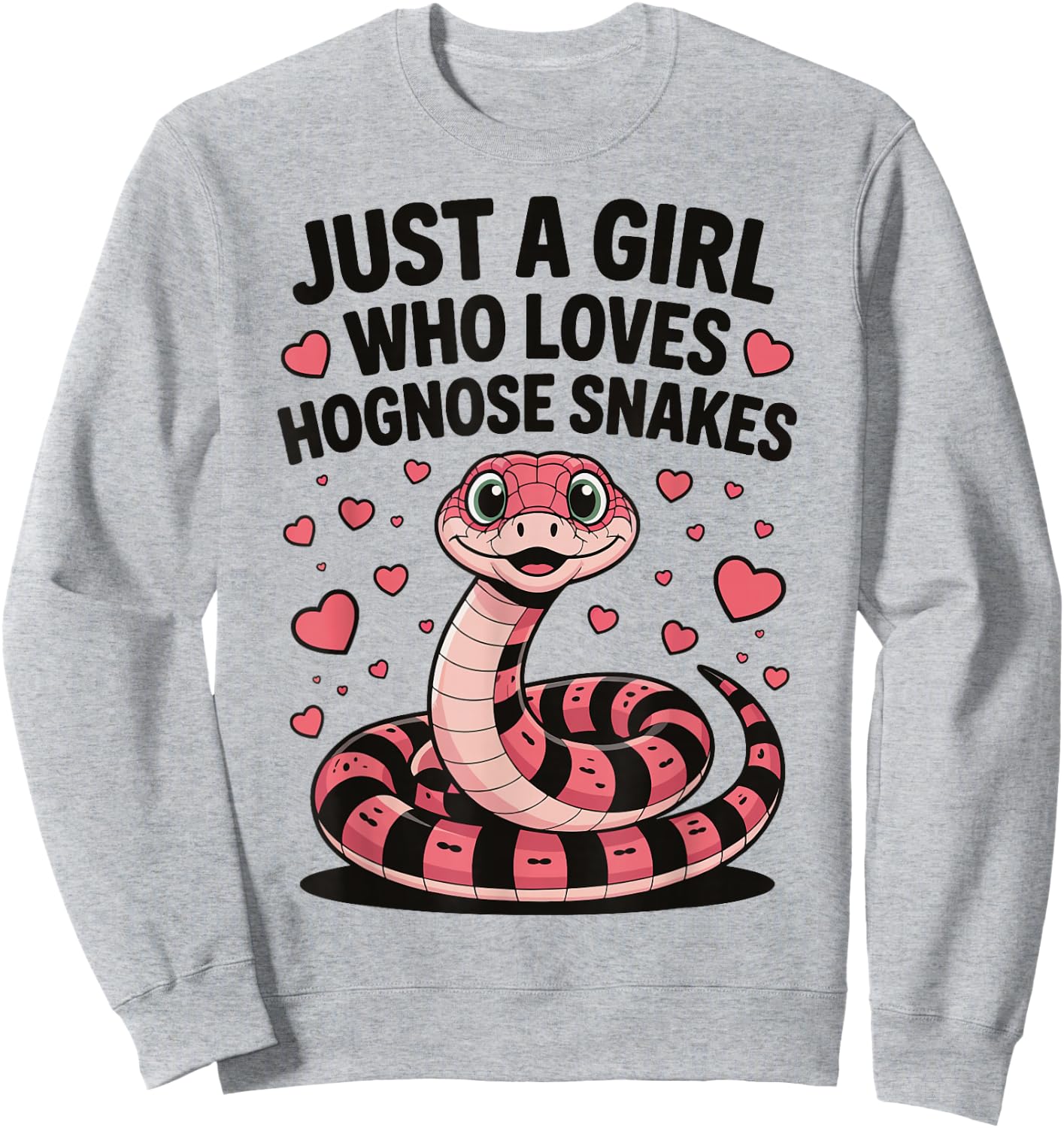 Just A Girl Who Loves Hognose Snakes Sweatshirt - Sweatshirt | Ash