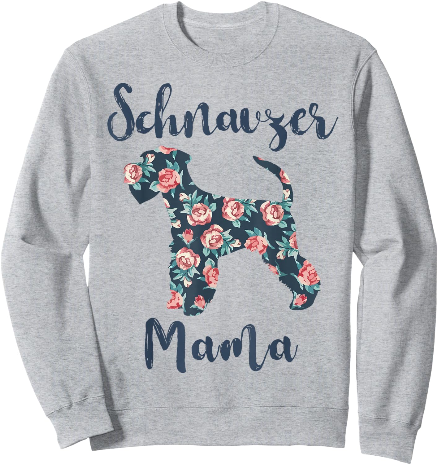 Mini Schnauzer Mama Shirt Women Schnauzer Mom Mother Day Sweatshirt - Sweatshirt | Ash