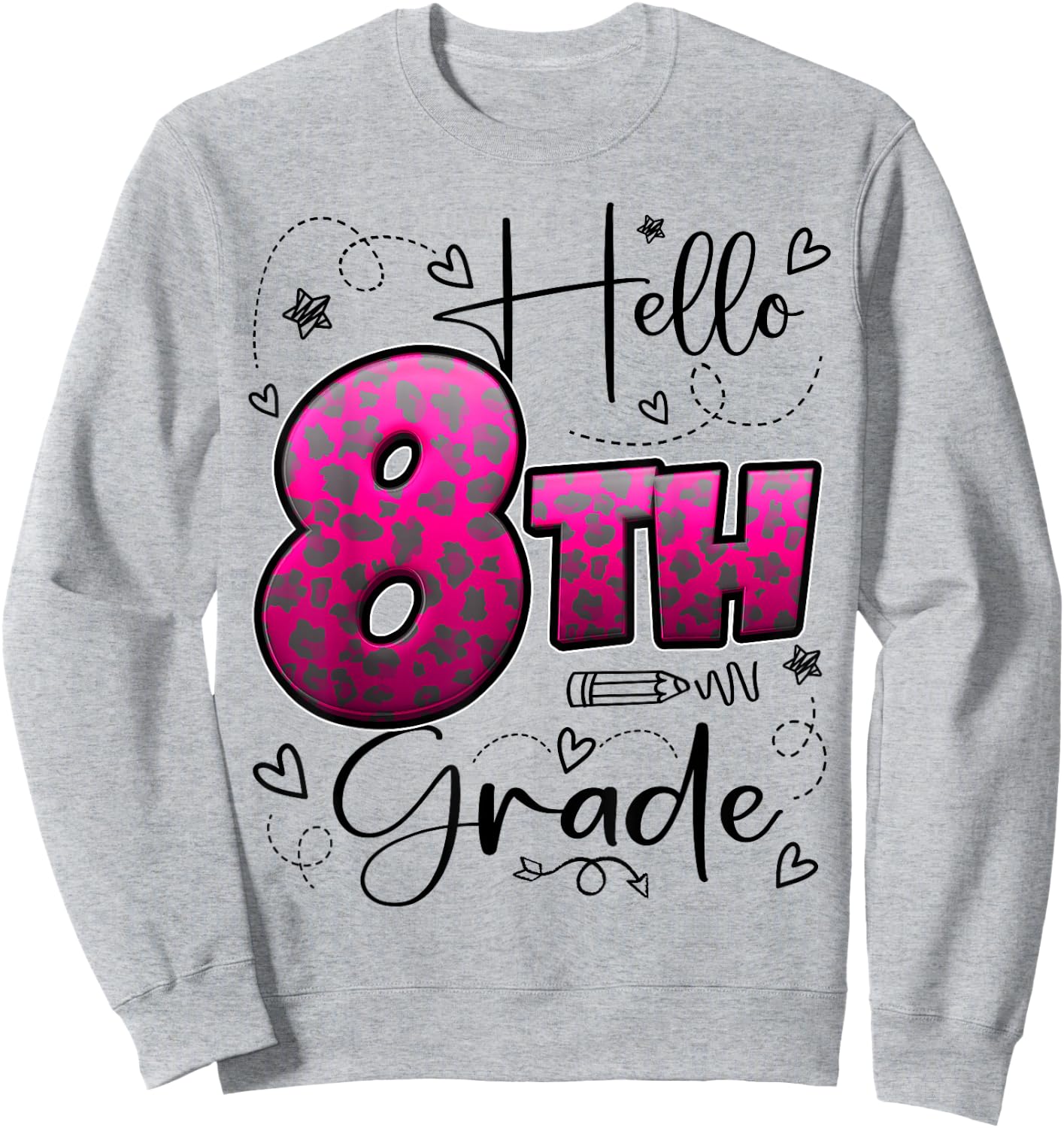 Hello 8th Grade Back To School Eighth Grade Leopard Print Sweatshirt - Sweatshirt | Ash