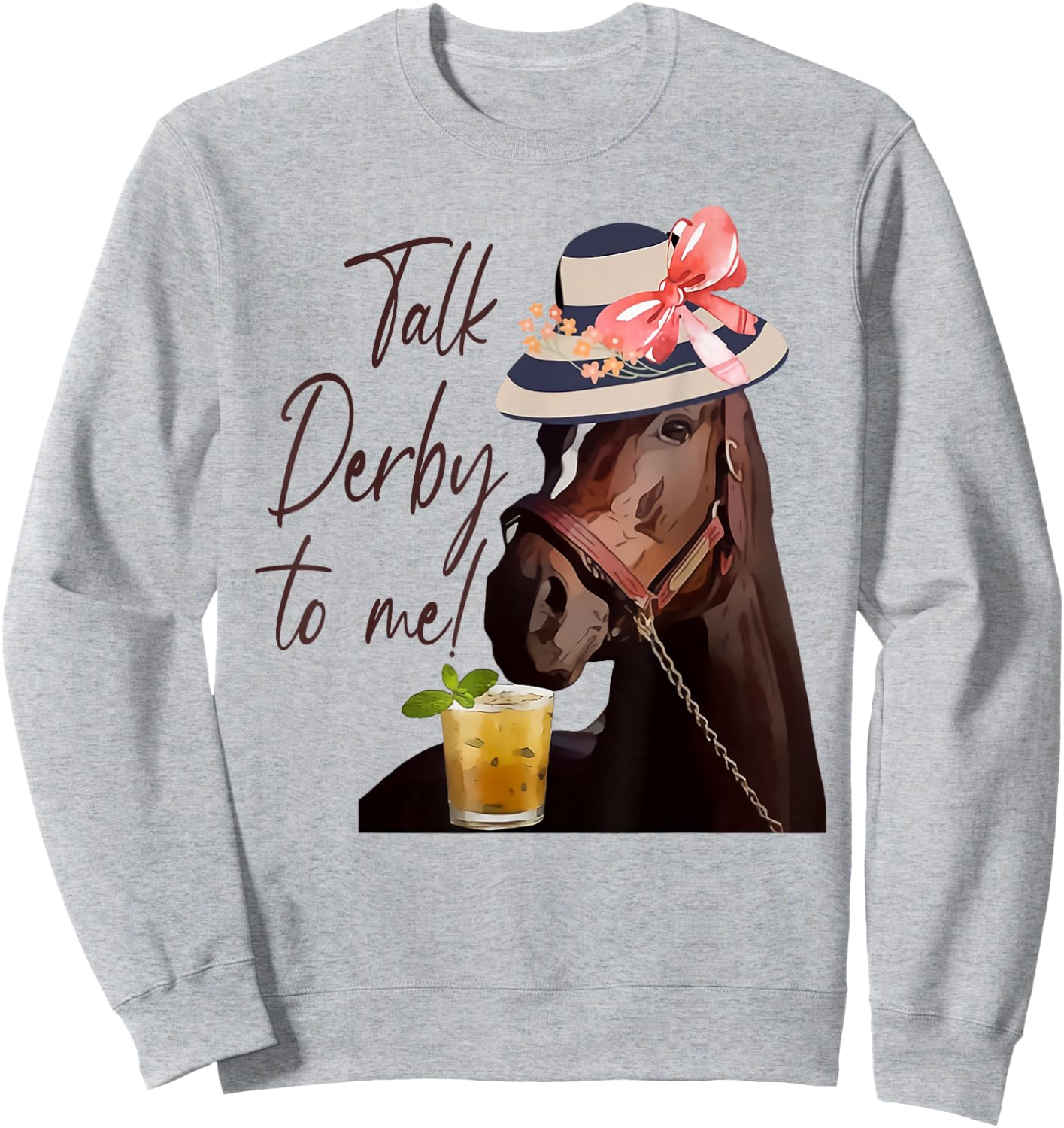 Talk Derby to Me Horse Sweatshirt - Sweatshirt | Ash