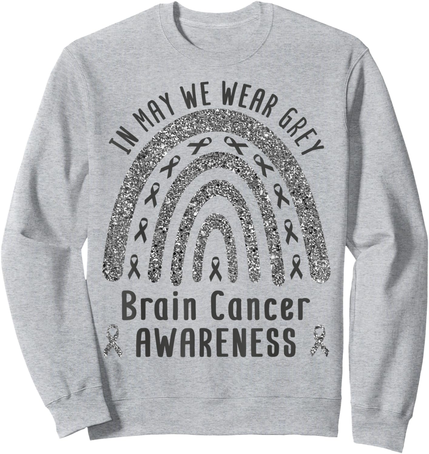 Rainbow Brain Cancer Awareness Shirt Wear Grey Brain Cancer Sweatshirt - Sweatshirt | Ash