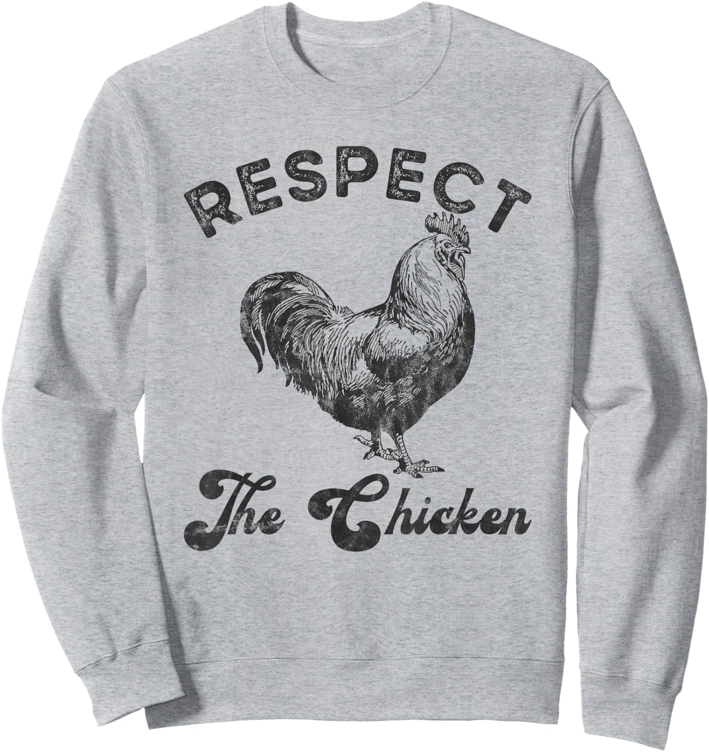 Respect The Chicken Vintage Chicken Lover Sweatshirt - Sweatshirt | Ash