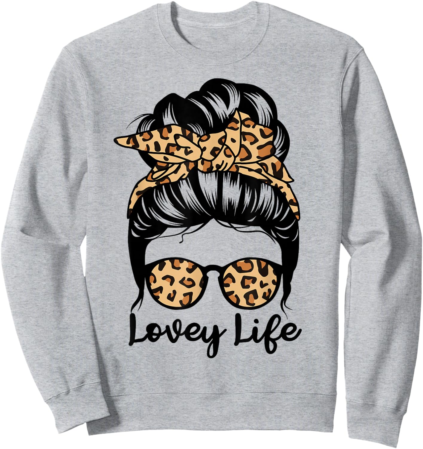 Lovey Life Messy Bun Hair Funny Grandma Sweatshirt - Sweatshirt | Ash