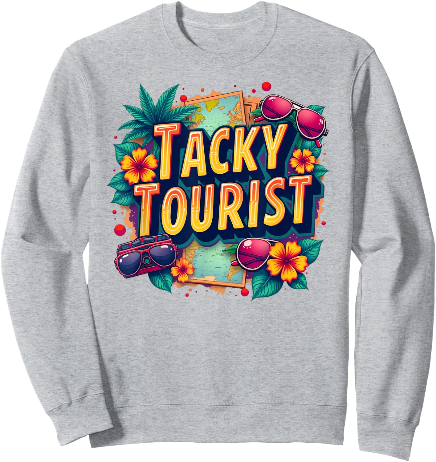 Vacay Tacky Tourist Outfit Wacky Tacky Costume Idea Tacky Sweatshirt - Sweatshirt | Ash