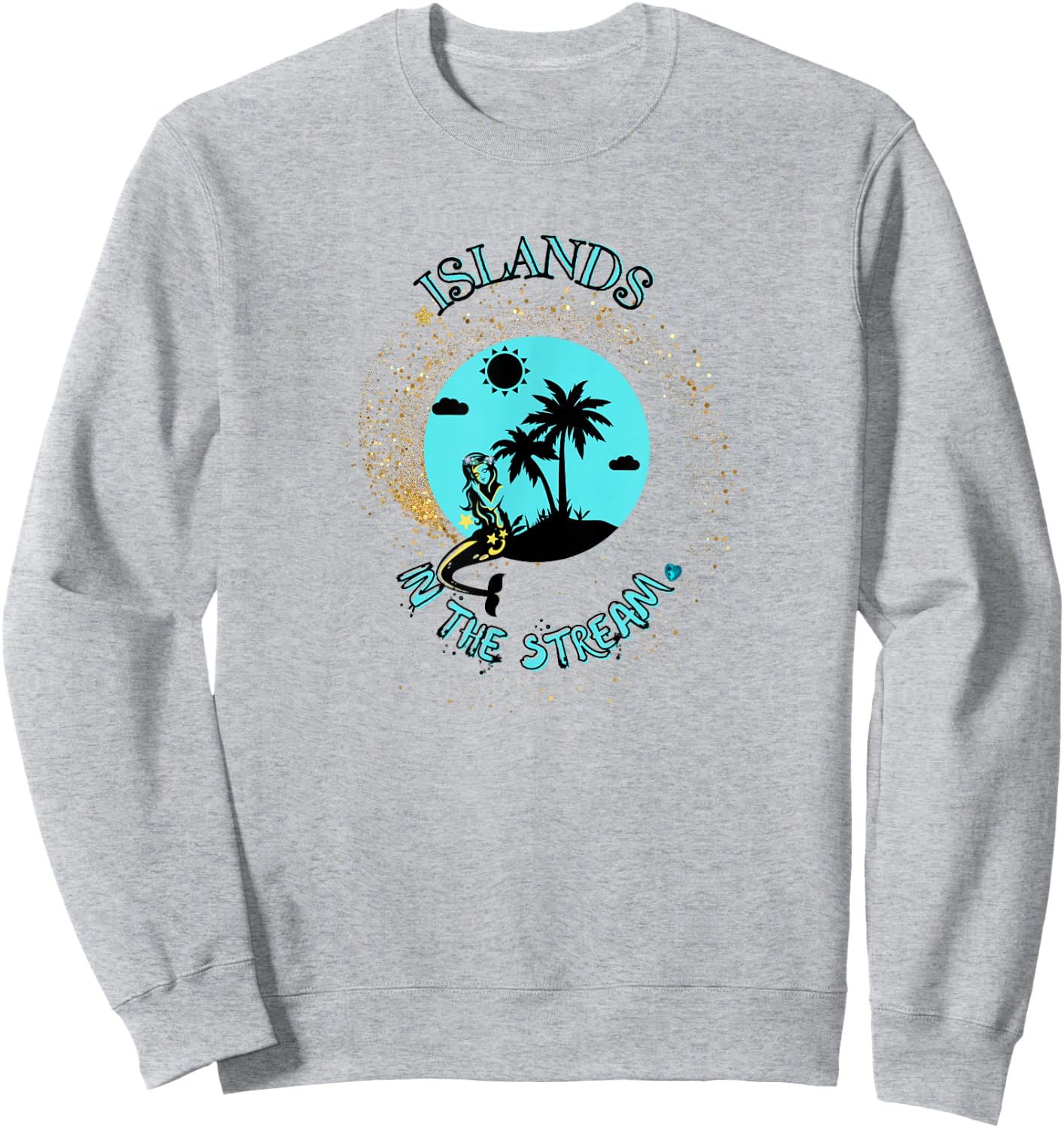 Islands in the stream with mermaid Sweatshirt - Sweatshirt | Ash