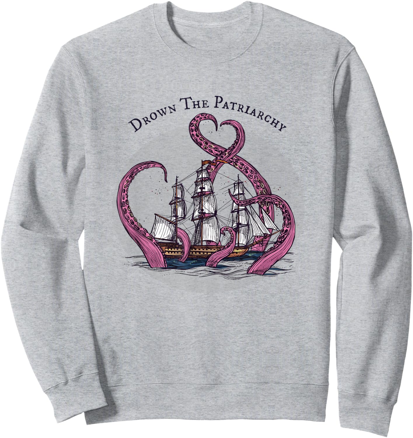 Smash the Patriarchy Funny Feminist Octopus Vintage Feminism Sweatshirt - Sweatshirt | Ash