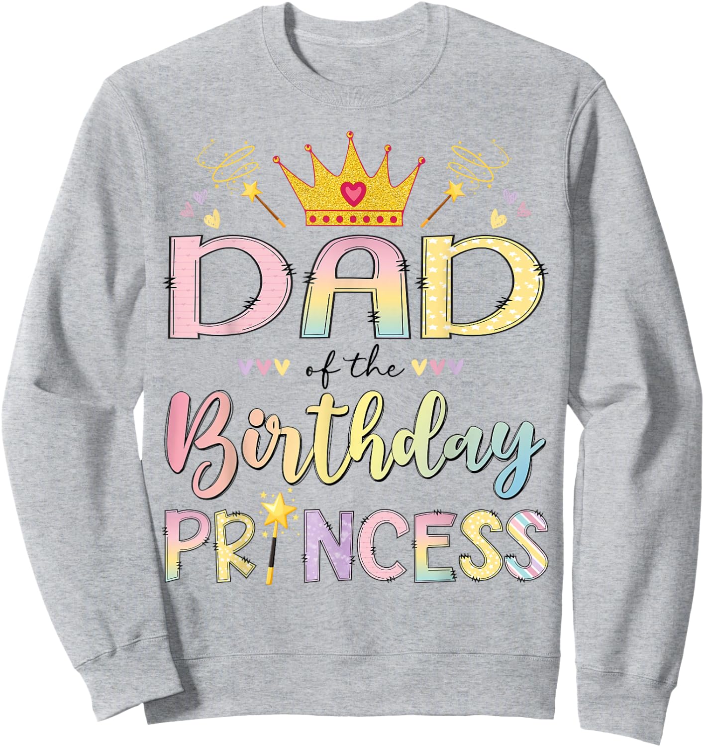 Dad of The Birthday Princess Girl Party Matching Family Sweatshirt - Sweatshirt | Ash