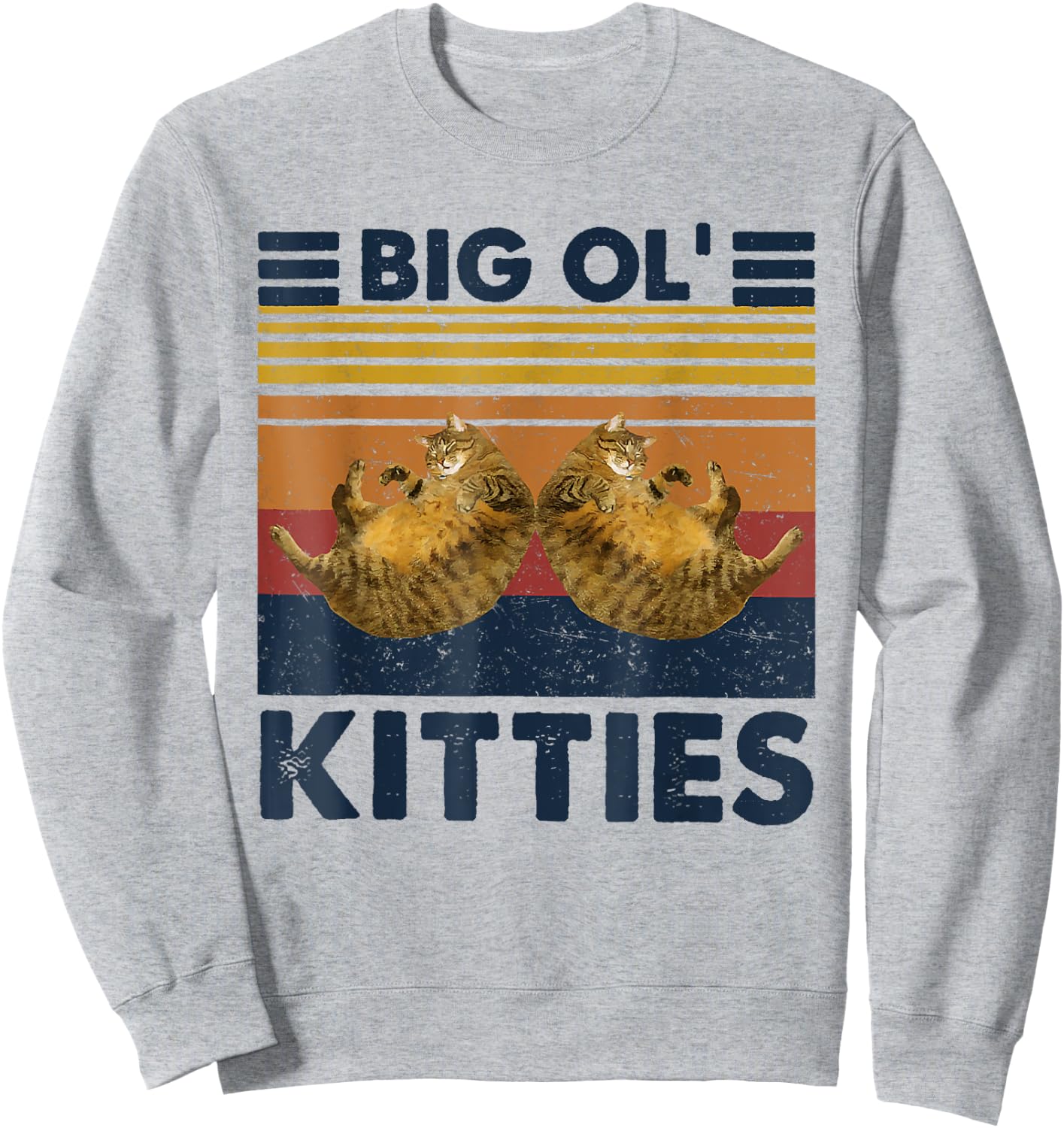Vintage Big Ol' Kitties Funny Big cat Lover Men Women Sweatshirt - Sweatshirt | Ash
