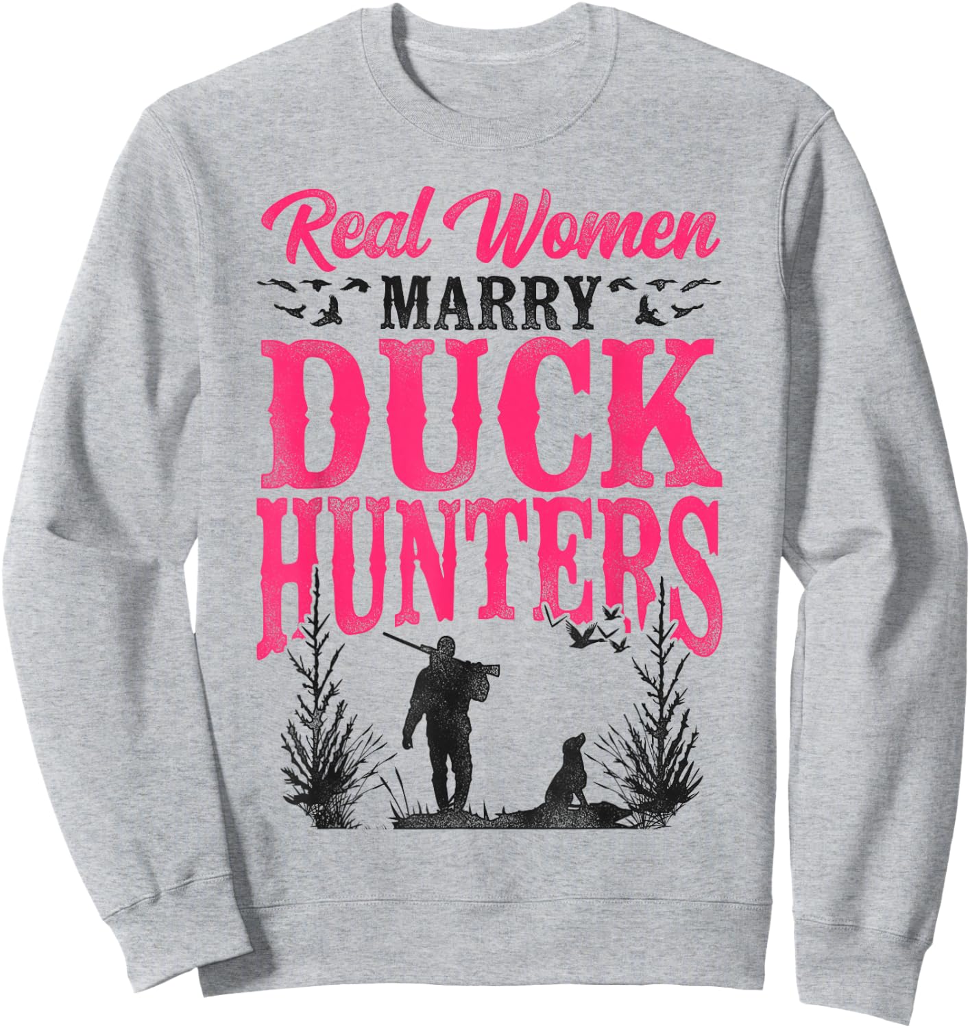 Duck Hunting Hunter Husband Wife Wedding Marriage Vintage Sweatshirt - Sweatshirt | Ash