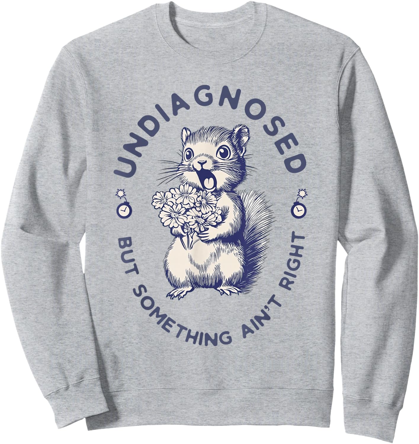Squirrel - Undiagnosed But Something Ain't Right Women AuDHD Sweatshirt - Sweatshirt | Ash