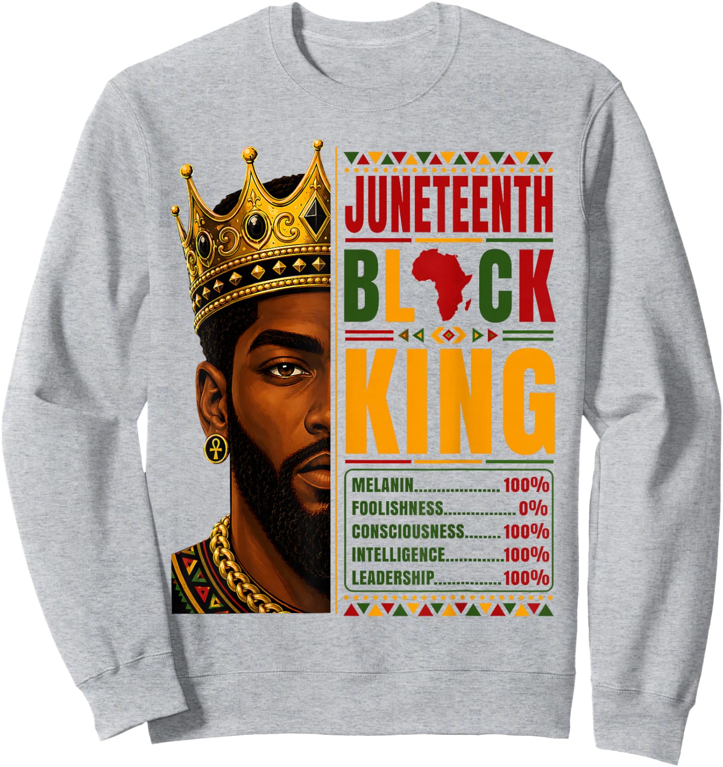Juneteenth Black King Nutrition Facts Pride African Sweatshirt - Sweatshirt | Ash