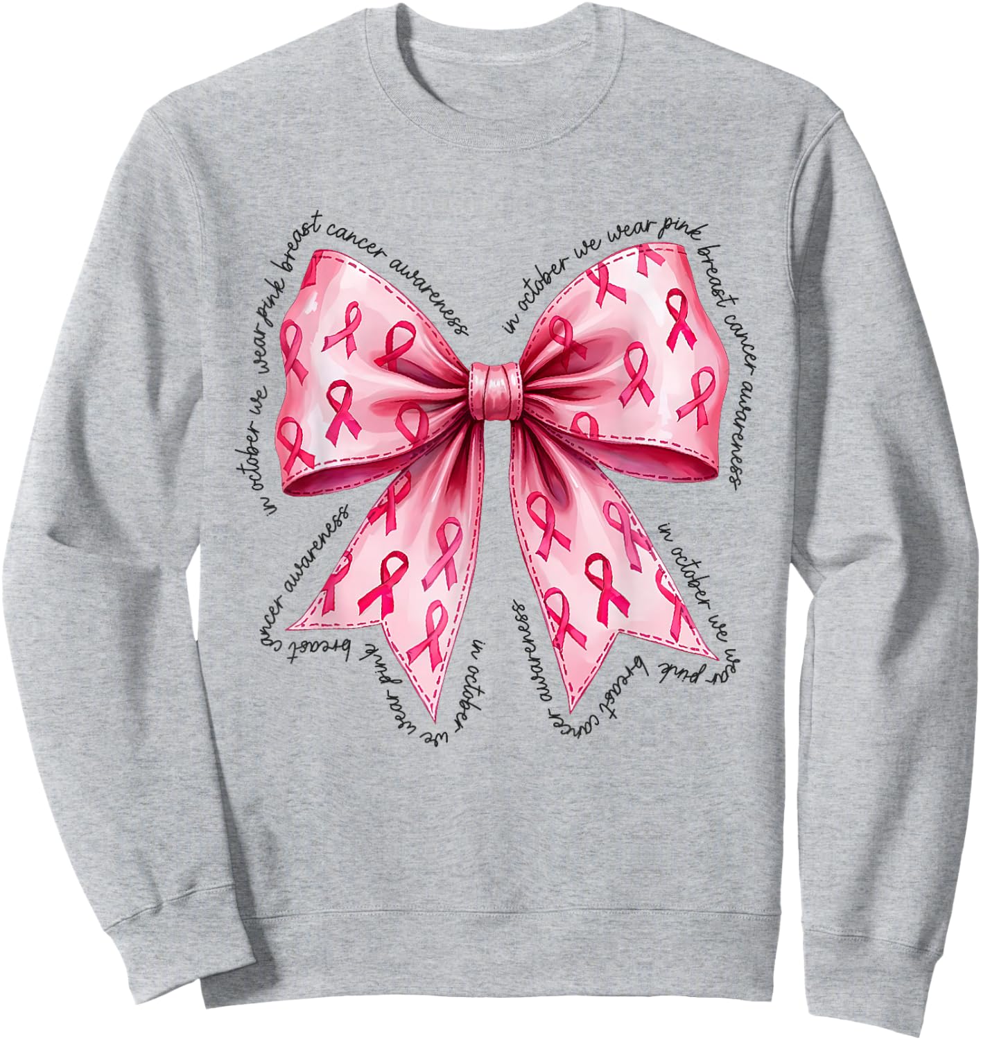 In October We Wear Pink Breast Cancer Awareness Bow Coquette Sweatshirt - Sweatshirt | Ash