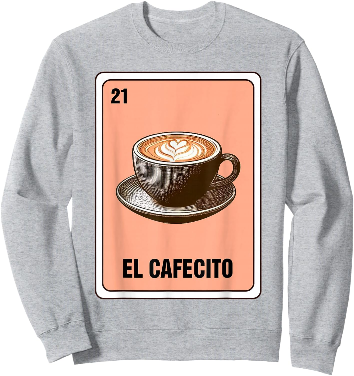 Mexican The Coffee Lover El Cafecito Mexican Bingo Card Sweatshirt - Sweatshirt | Ash