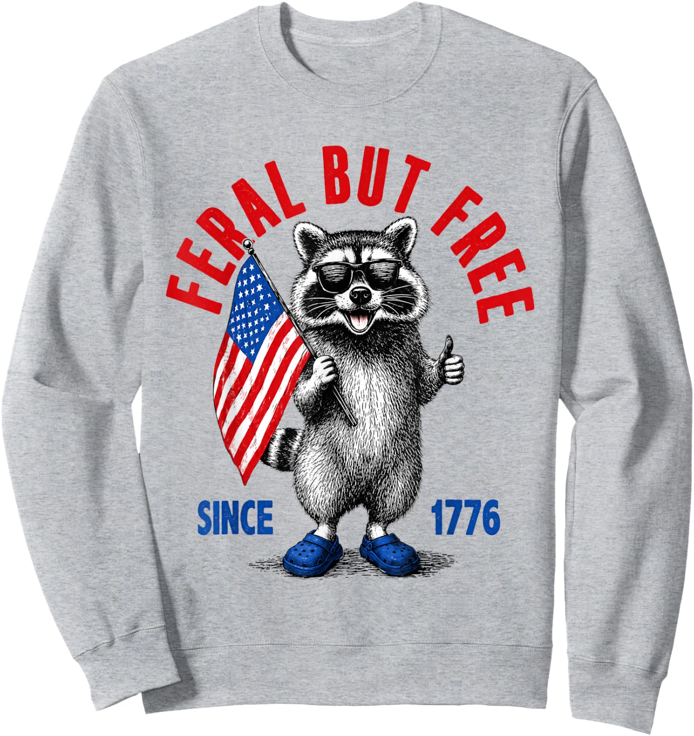Trash Panda Freedom USA Flag Independence Day Sweatshirt - Sweatshirt | Ash
